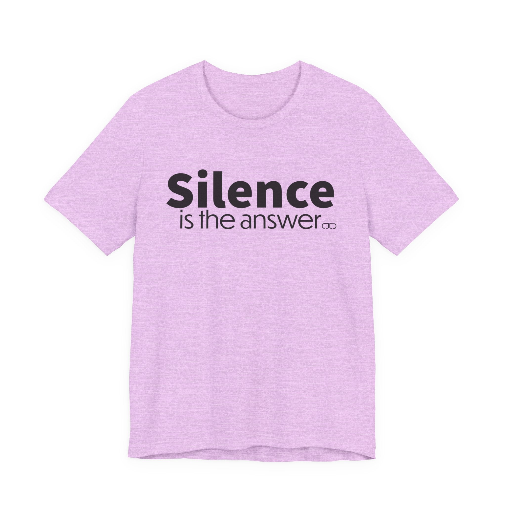 Silence Is the Answer Tee — Minimalist Statement T‑Shirt