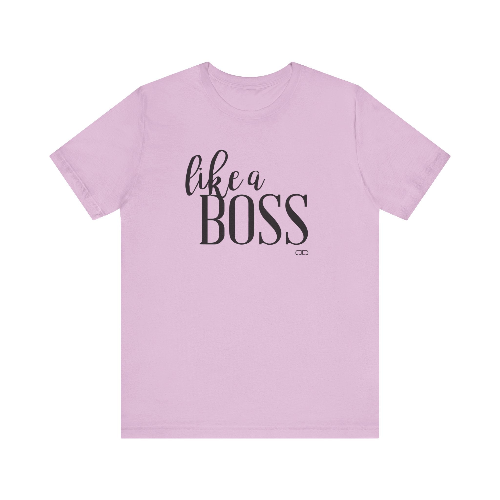"Like a Boss" - Motivational T-Shirt, Gift for Graduations, Birthdays, Everyday Wear, Business Casual