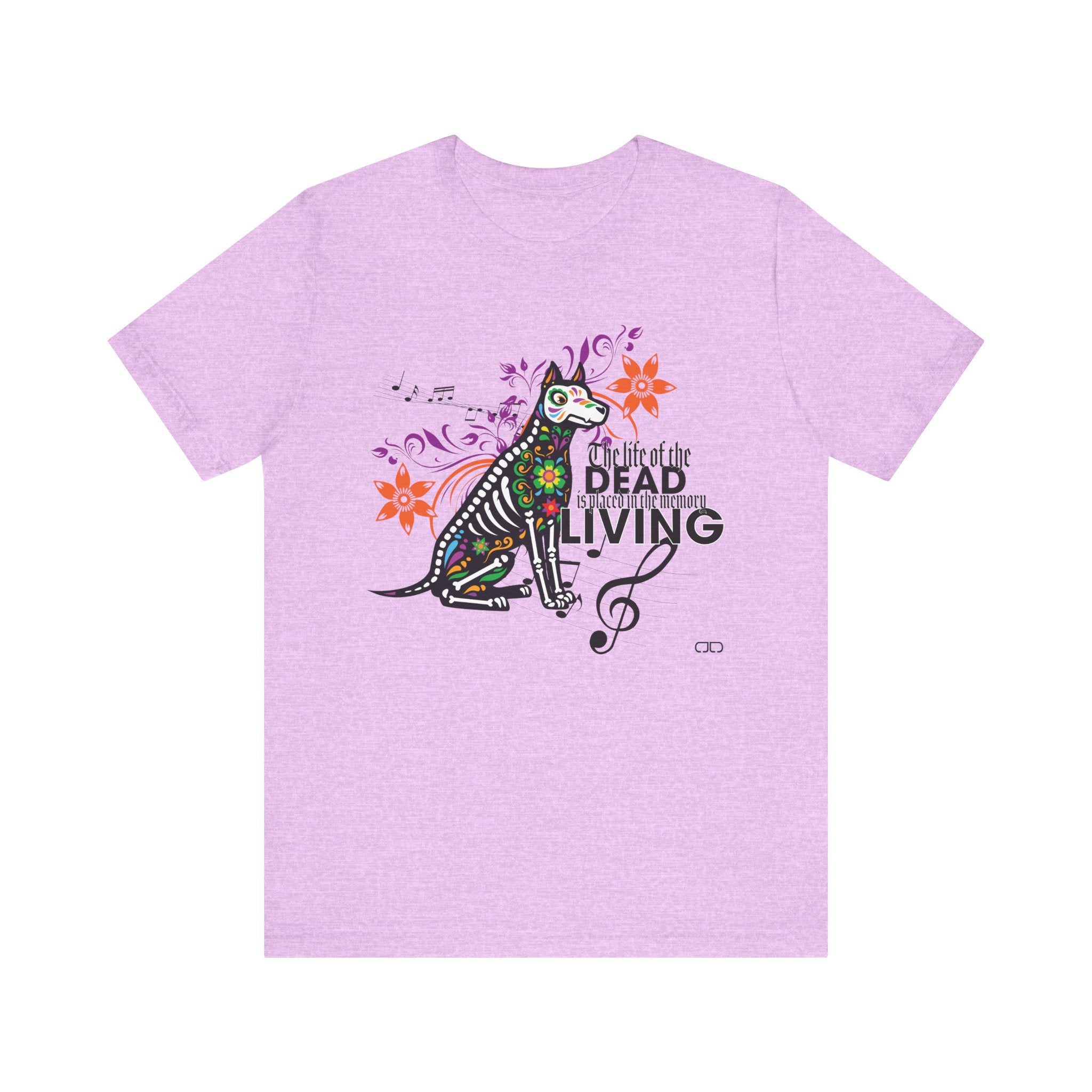 The Life of the Dead Is Placed In the Memory of the Living - Fun Graphic Unisex Shirt, Gift for Music Lovers, Halloween