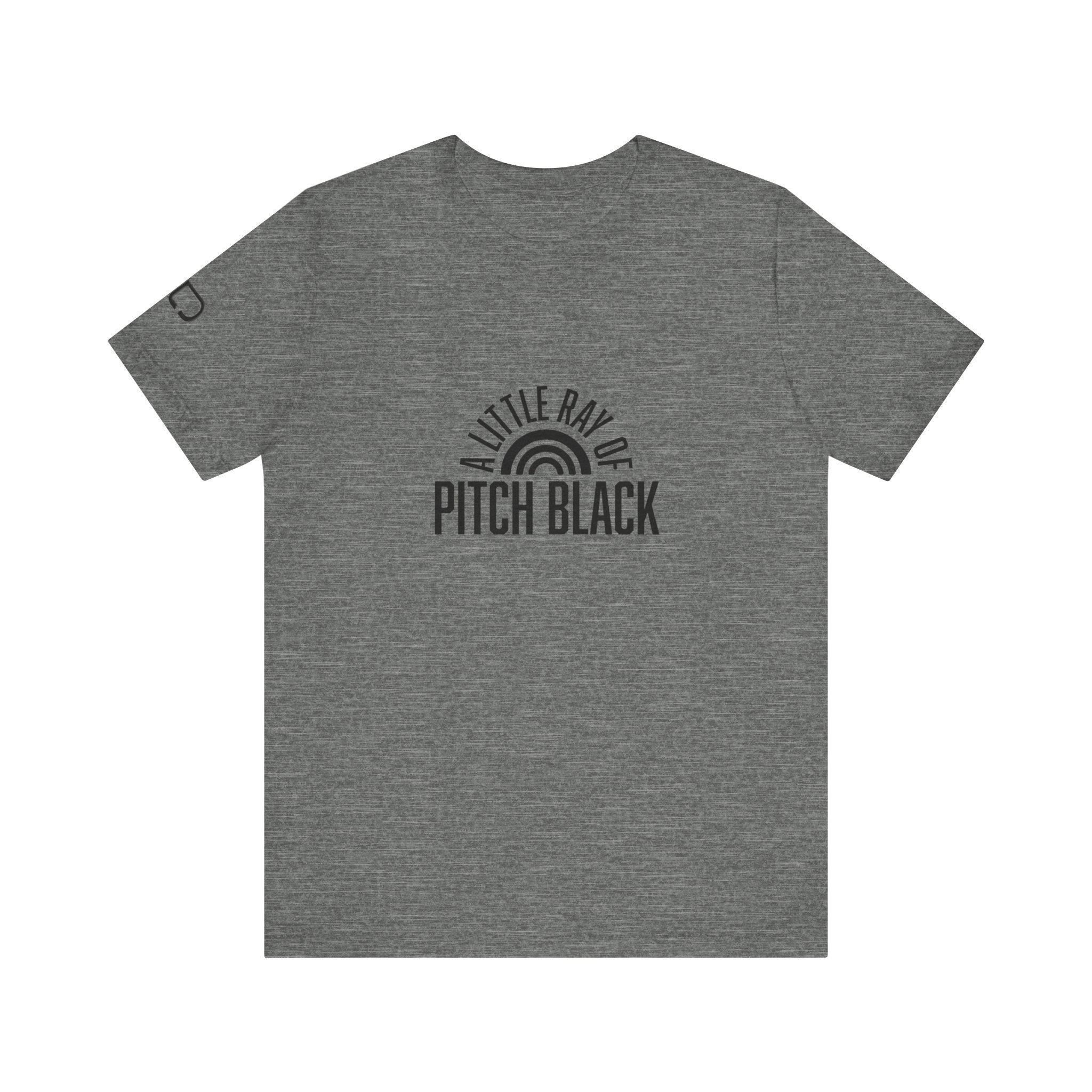 A Little Ray of Pitch Black Tee, Unisex Shirt, Gift for All Occasions, Casual Wear, Statement Tee, Unique Graphic T-Shirt