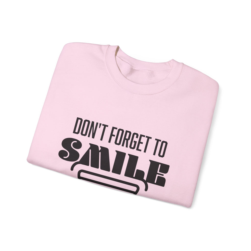 Don't Forget To Smile Sweatshirt, Cozy Crewneck, Gift for Friends, Positive Vibes Apparel, Motivational Sweatshirt, Everyday Comfort