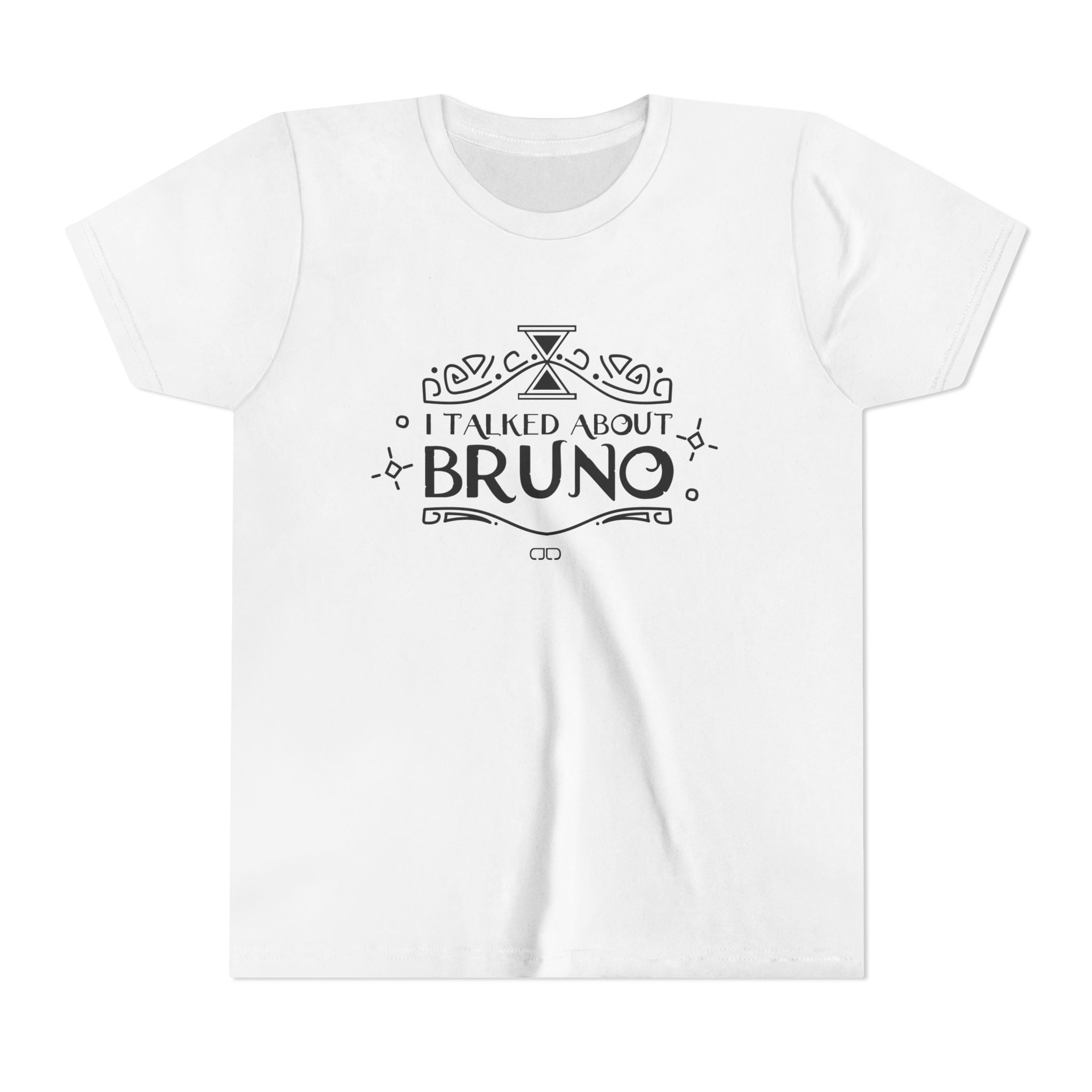 I Talked About Bruno | Gift for Kids, Tween Fashion, Birthday Party, Family Gathering, Casual Wear