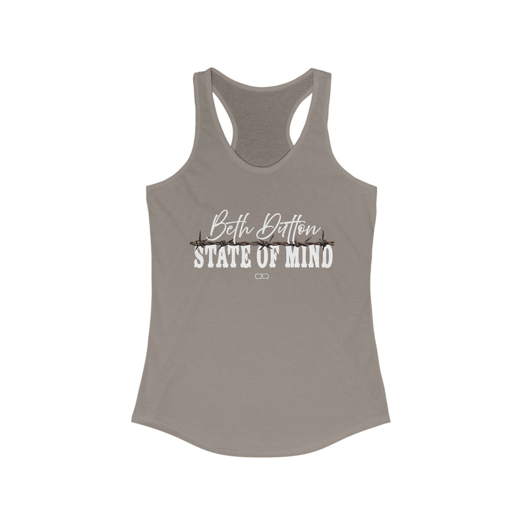 Beth Dutton State of Mind Racerback Tank, Women's Workout Top, Casual Summer Tee, Motivational Gym Wear, Gift for Fitness Enthusiasts