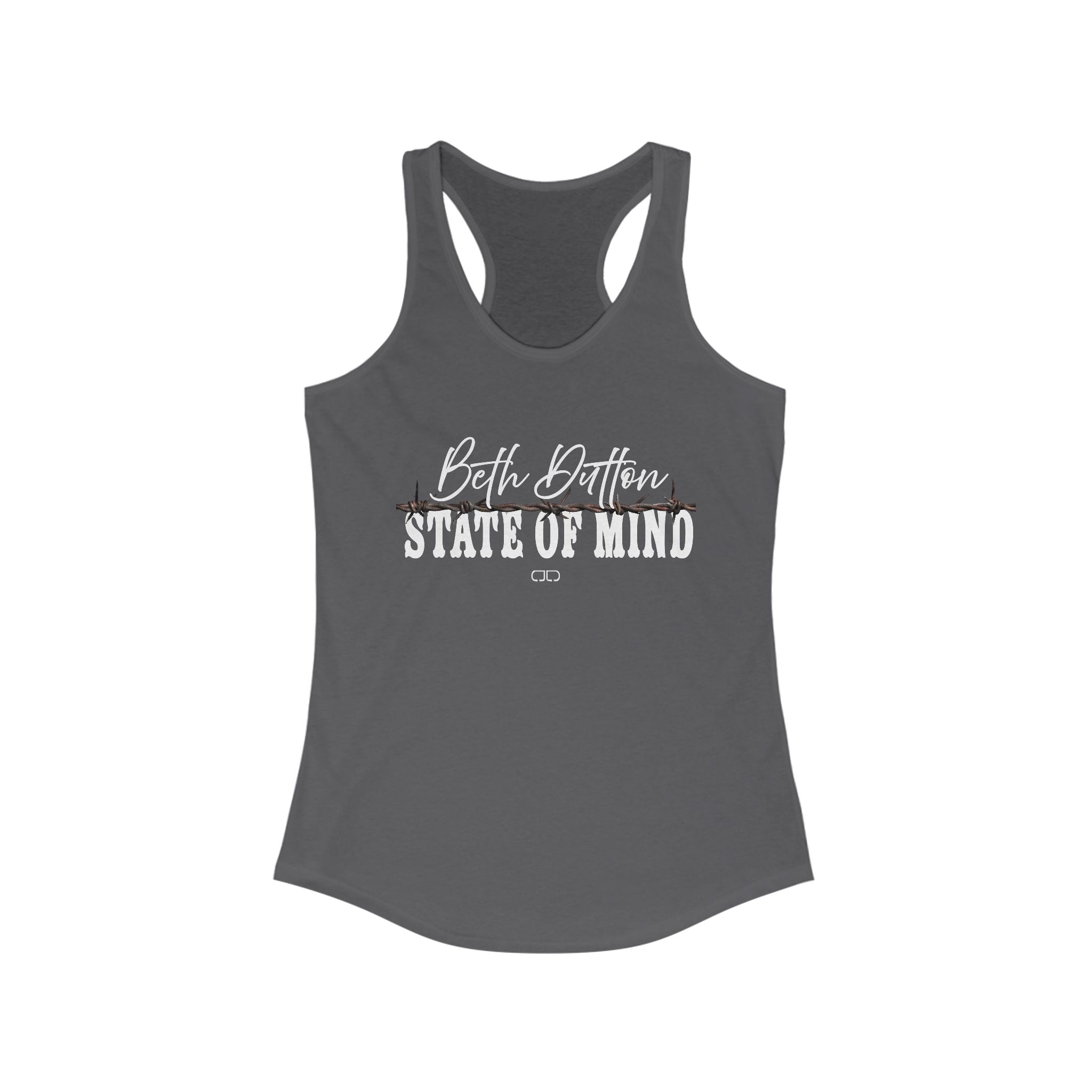 Beth Dutton State of Mind Racerback Tank, Women's Workout Top, Casual Summer Tee, Motivational Gym Wear, Gift for Fitness Enthusiasts