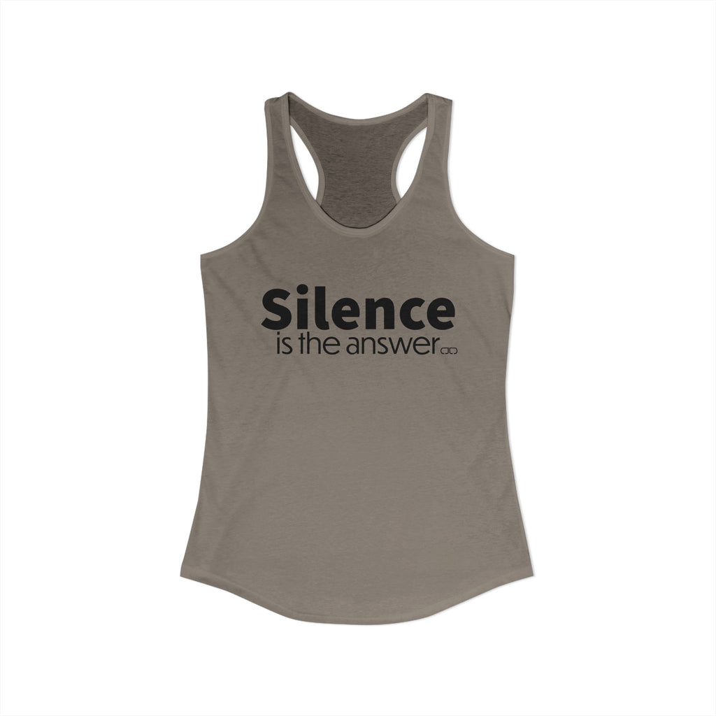 Silence is the Answer Women's Tank top