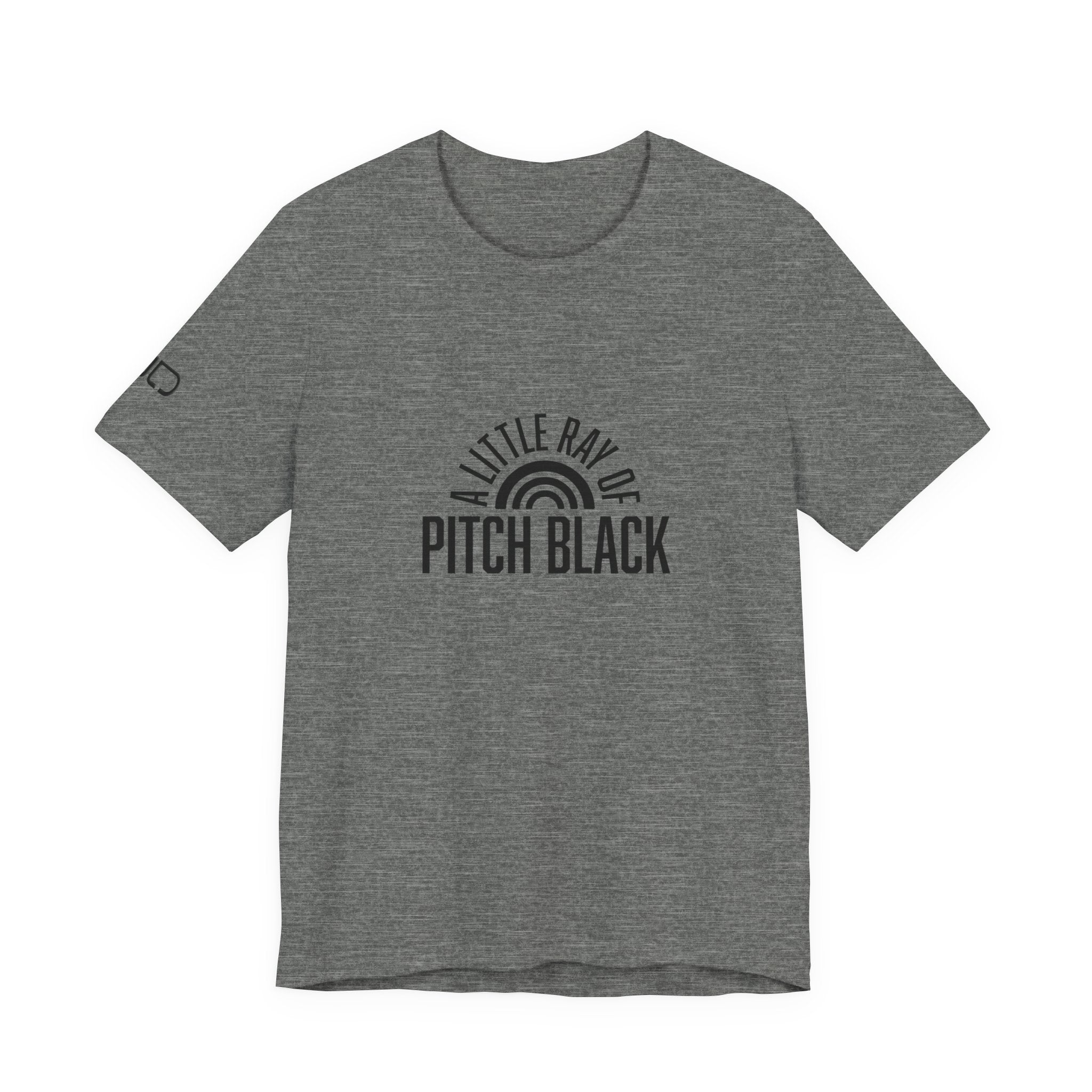 A Little Ray of Pitch Black Tee, Unisex Shirt, Gift for All Occasions, Casual Wear, Statement Tee, Unique Graphic T-Shirt