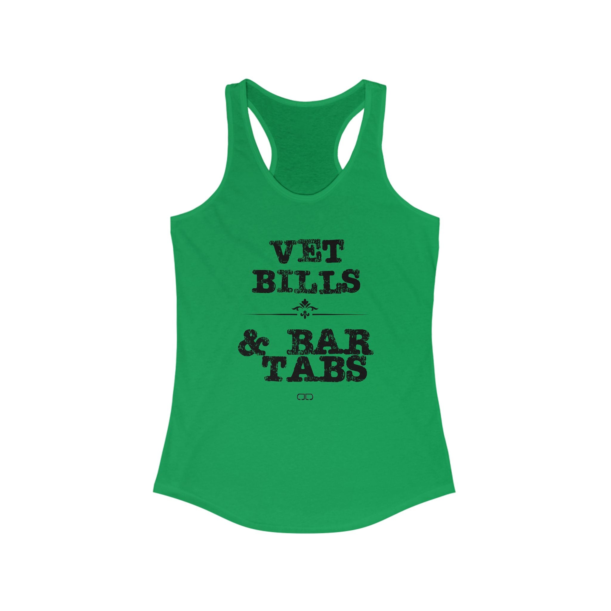 Vet Bills & Bar Tabs Women's Racerback Tank, Casual Workouts, Summer Outings, Gift for Pet Lovers, Everyday Wear