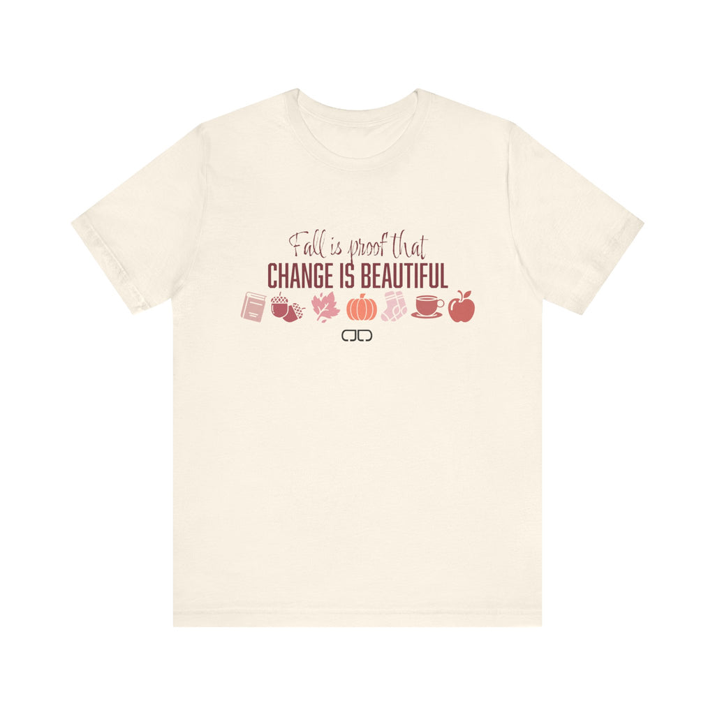 Fall Is Proof That Change Is Beautiful Tee — Autumn Leaves, Pumpkin & Cozy Icons Shirt