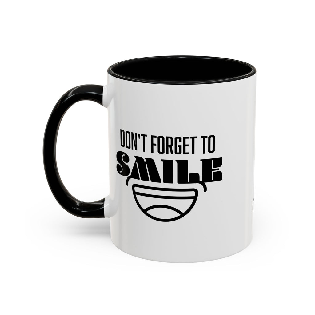 Don't Forget To Smile Mug, Motivational Drinkware, Home Office Decor, Gift for Friends, Cheer Up Gifts, Don't Forget to Smile