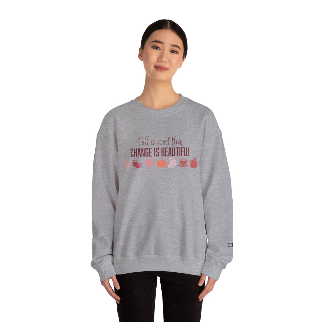 Fall Is Proof That Change Is Beautiful Sweatshirt