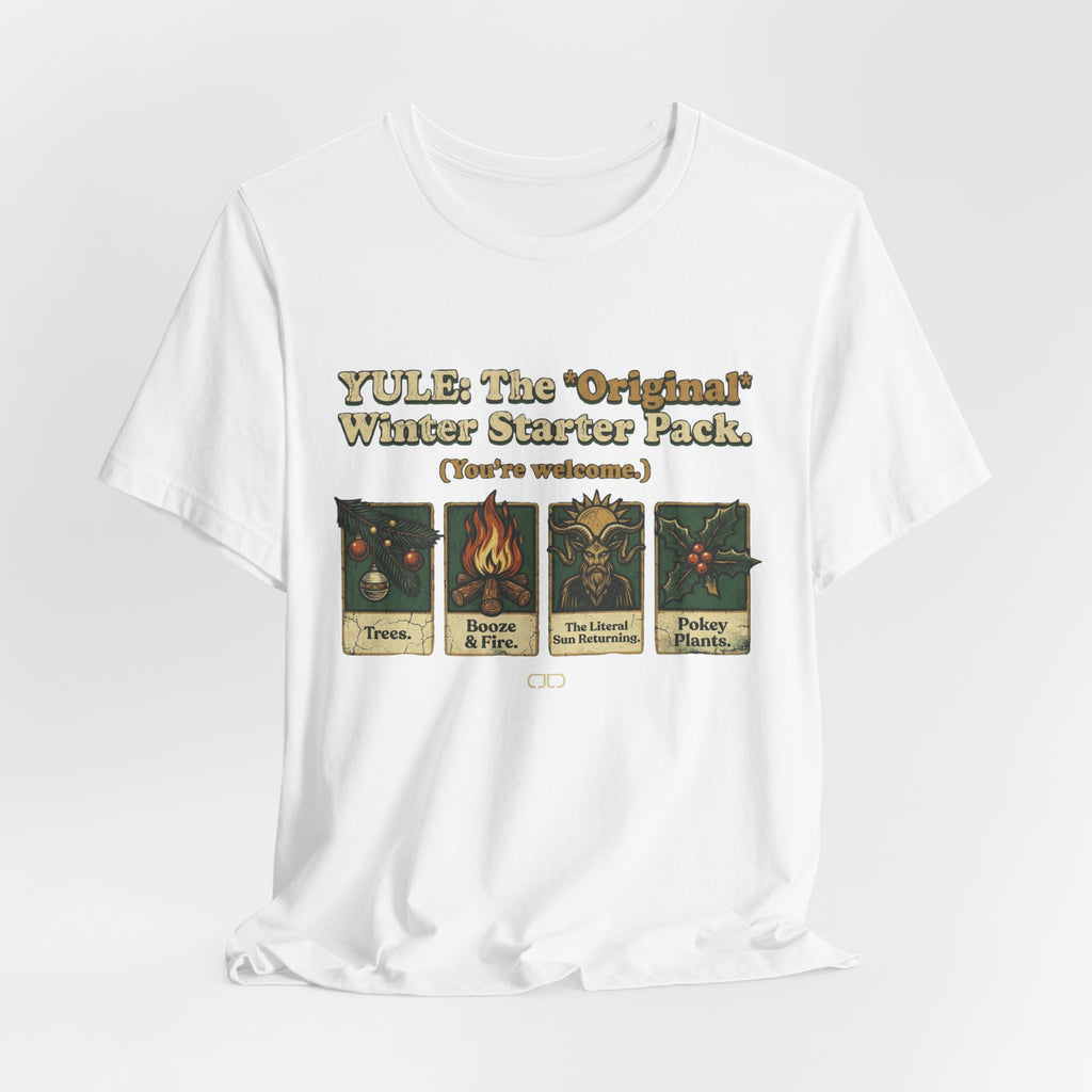 Yule Winter Starter Pack Tee — "YULE: The 'Ordinar' Winter Starter Pack (You’re Welcome)"