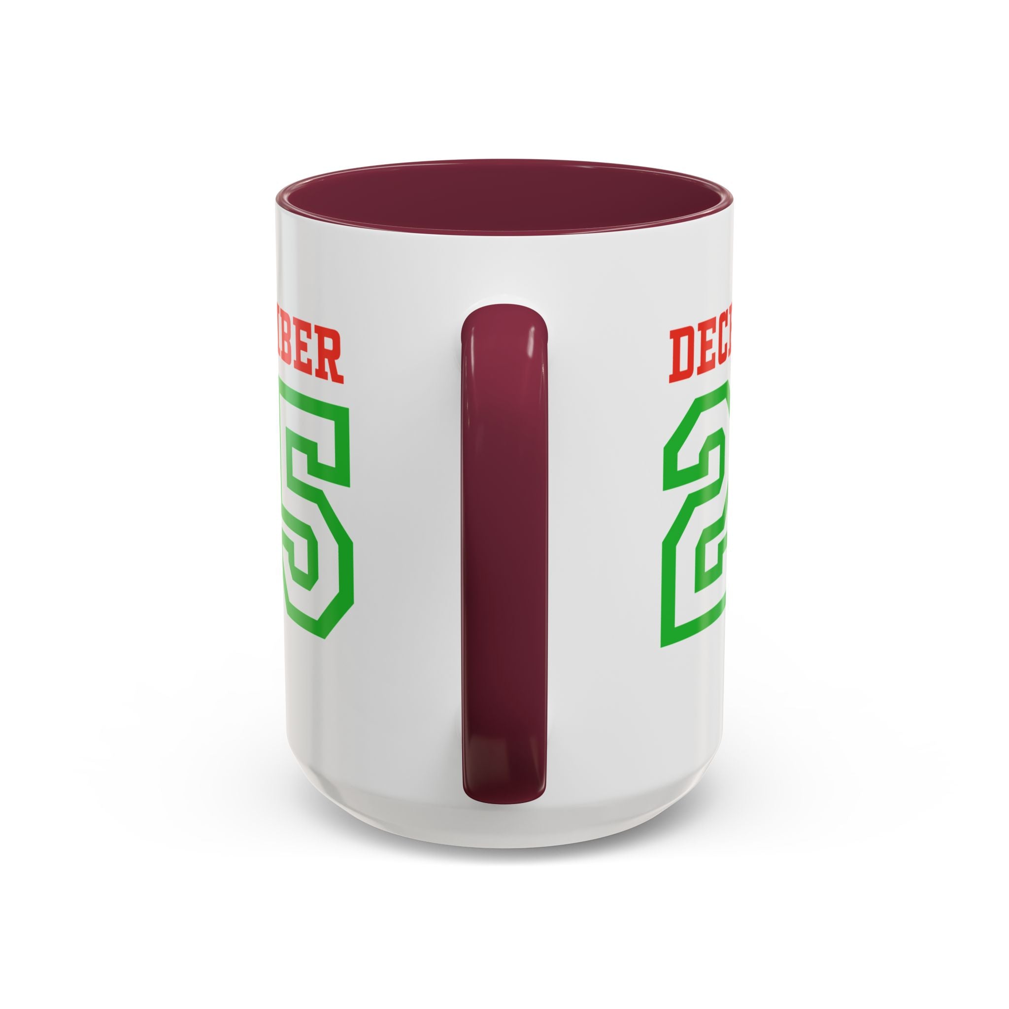 December 25 Christmas Mug — Festive Green & Red Holiday Coffee Cup (11oz/15oz)