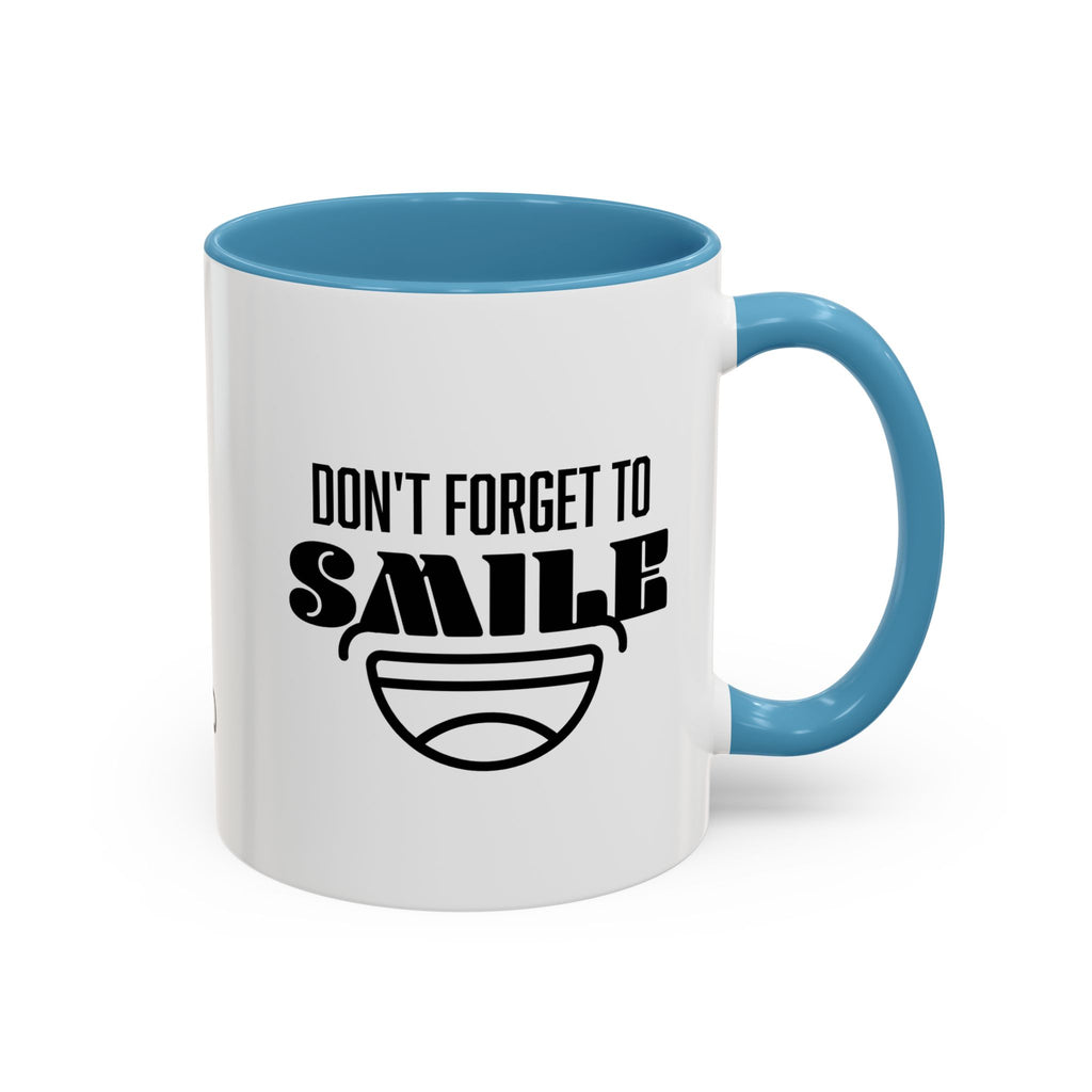 Don't Forget To Smile Mug, Motivational Drinkware, Home Office Decor, Gift for Friends, Cheer Up Gifts, Don't Forget to Smile