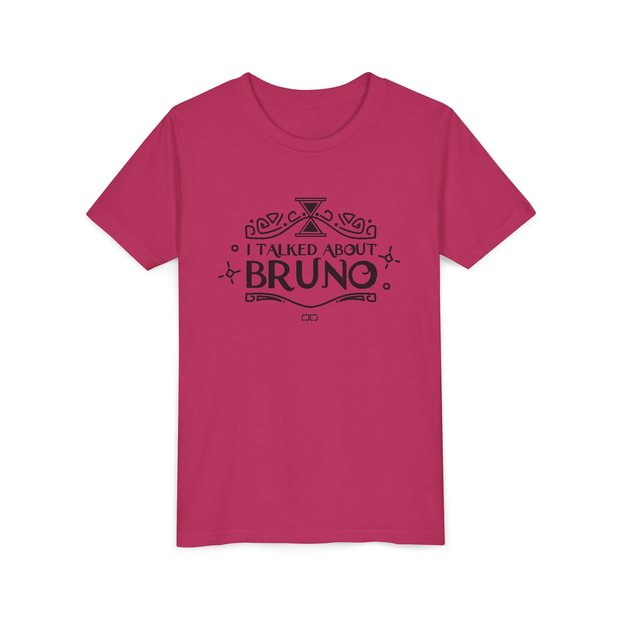 I Talked About Bruno | Gift for Kids, Tween Fashion, Birthday Party, Family Gathering, Casual Wear