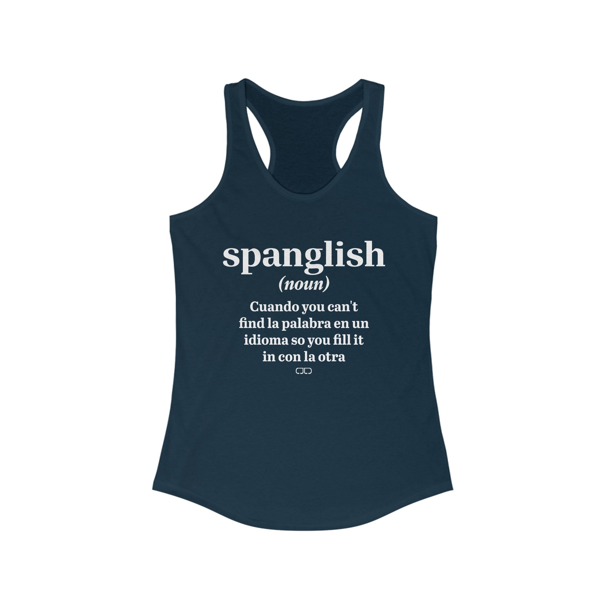 Spanglish Definition Women's Racerback Tank - Bilingual Tee, Language Lover Gift, Summer Outfit, Casual Wear, Fun Top