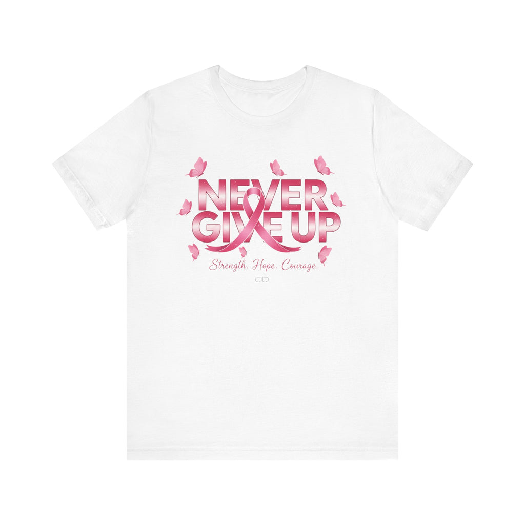 Never Give Up Inspirational Cancer Awareness Tee, Unisex Jersey Tee,  Gift for Survivors, Support Community T-Shirt