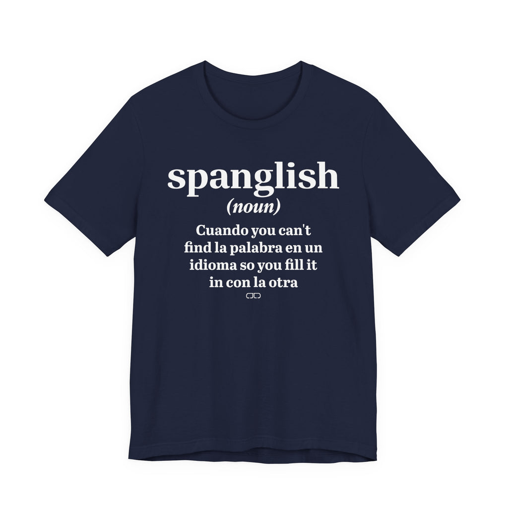 Spanglish Definition Tee, Bilingual T-Shirt, Unisex Language Shirt, Gift for Spanish Learners, Fun Casual Wear