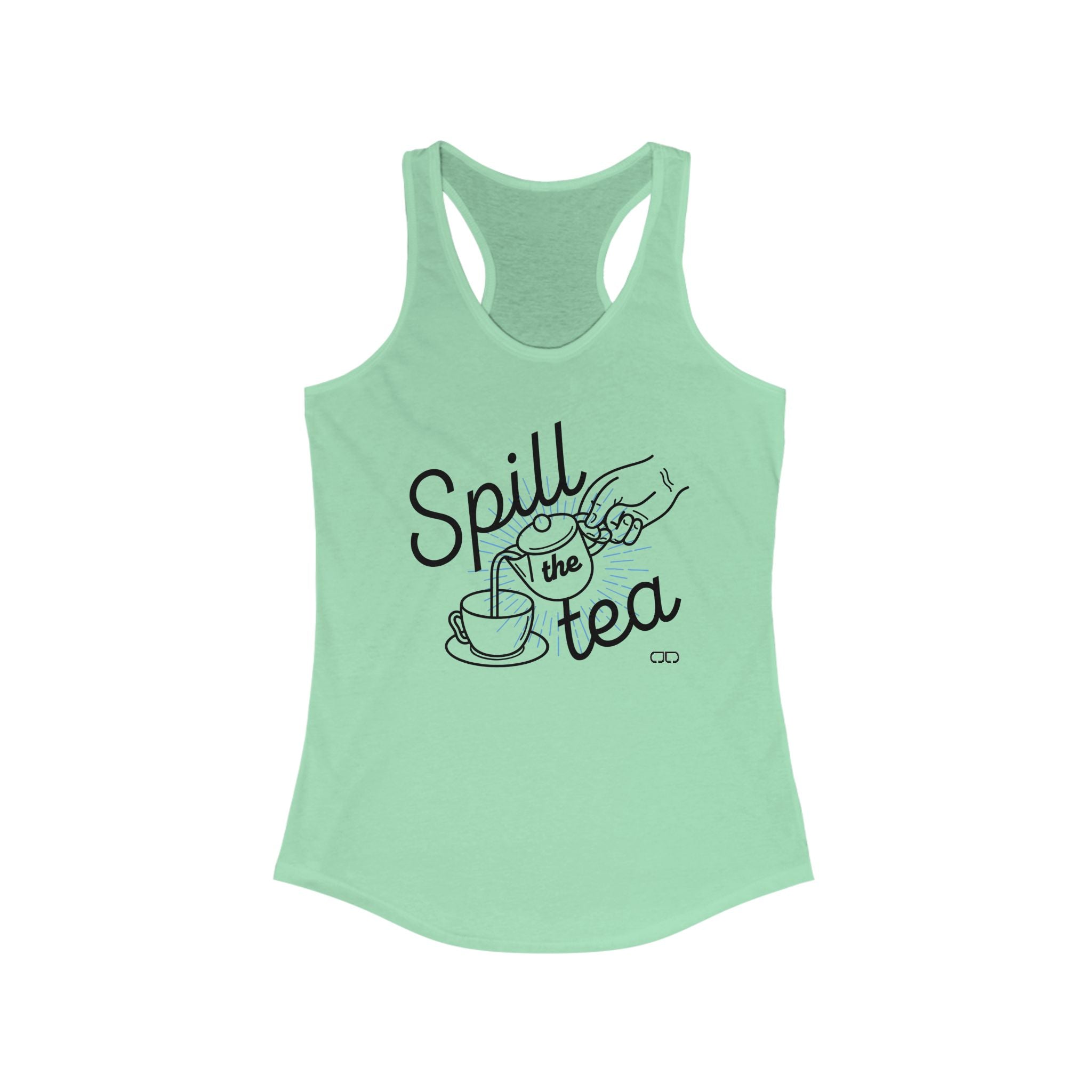 Spill the Tea Racerback Tank - Funny Women's Top, Summer Workout Shirt, Gift for Tea Lovers, Casual Tee, Trendy Tank Top