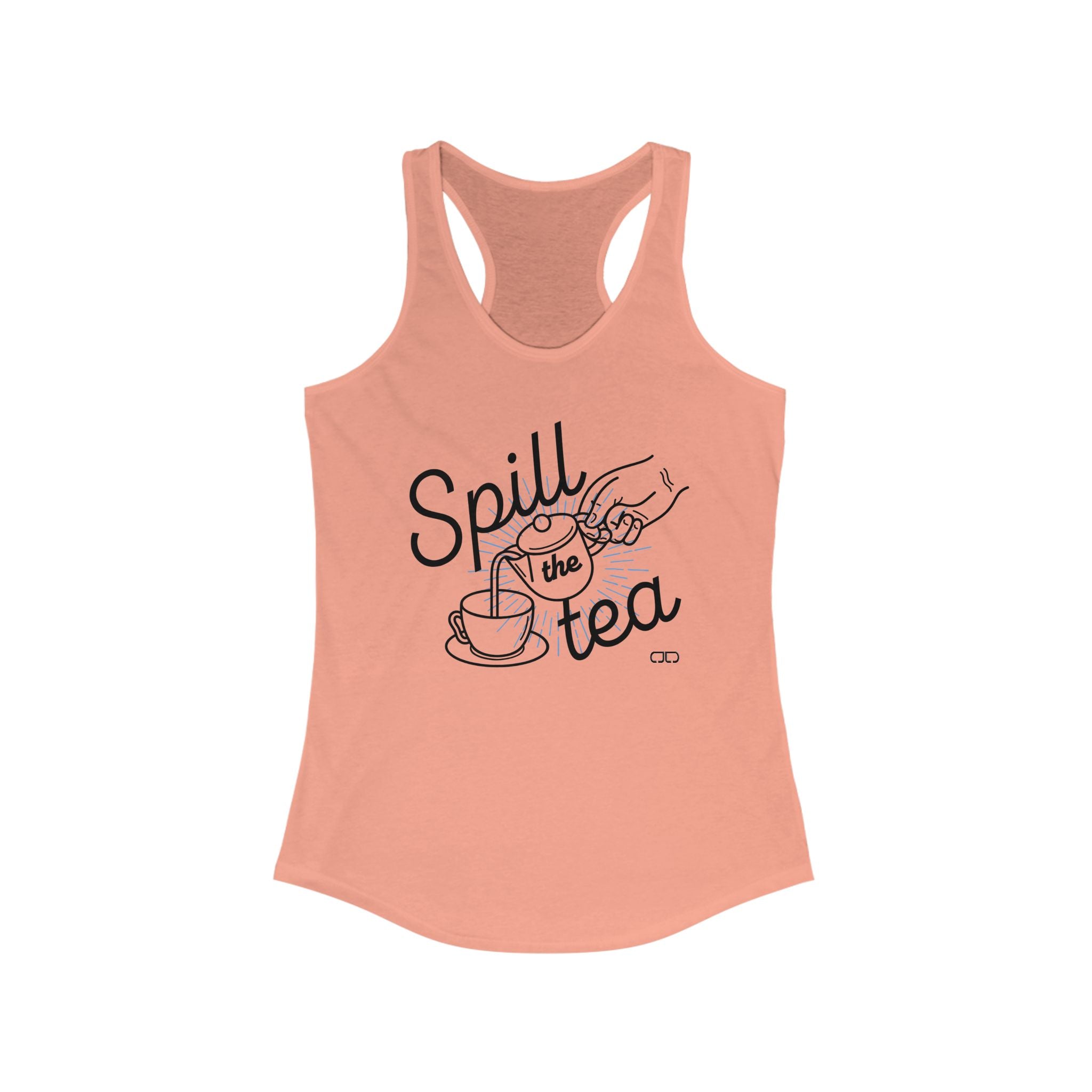 Spill the Tea Racerback Tank - Funny Women's Top, Summer Workout Shirt, Gift for Tea Lovers, Casual Tee, Trendy Tank Top