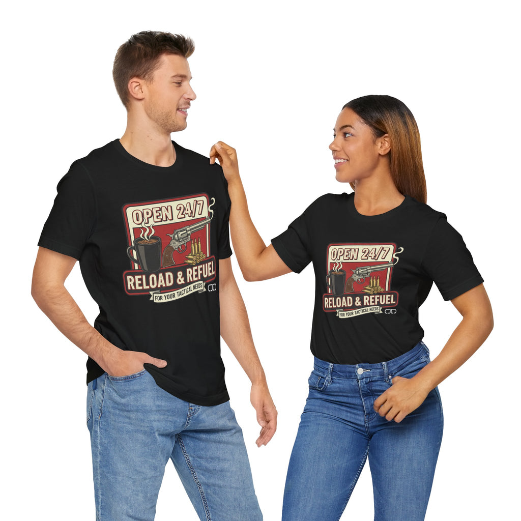 Reload & Refuel Tee — "Open 24/7" Coffee and Ammo Graphic T-Shirt