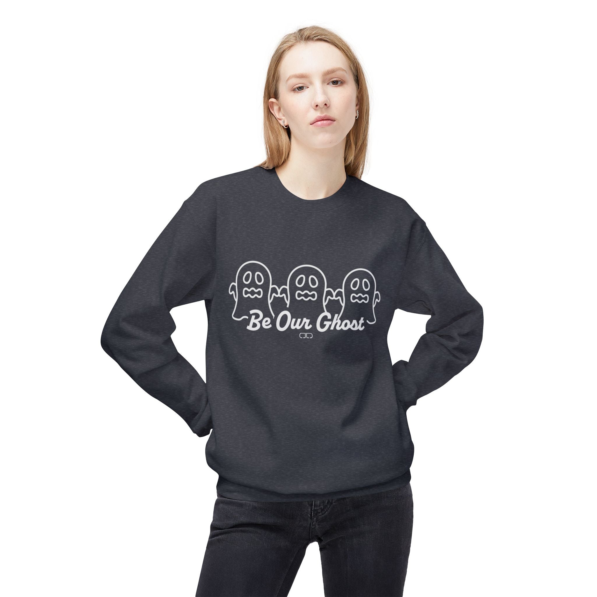 Be Our Ghost Crewneck, Ghost-Themed Fleece Sweatshirt, Halloween Apparel, Cozy Fall Sweater, Unisex Sweatshirt