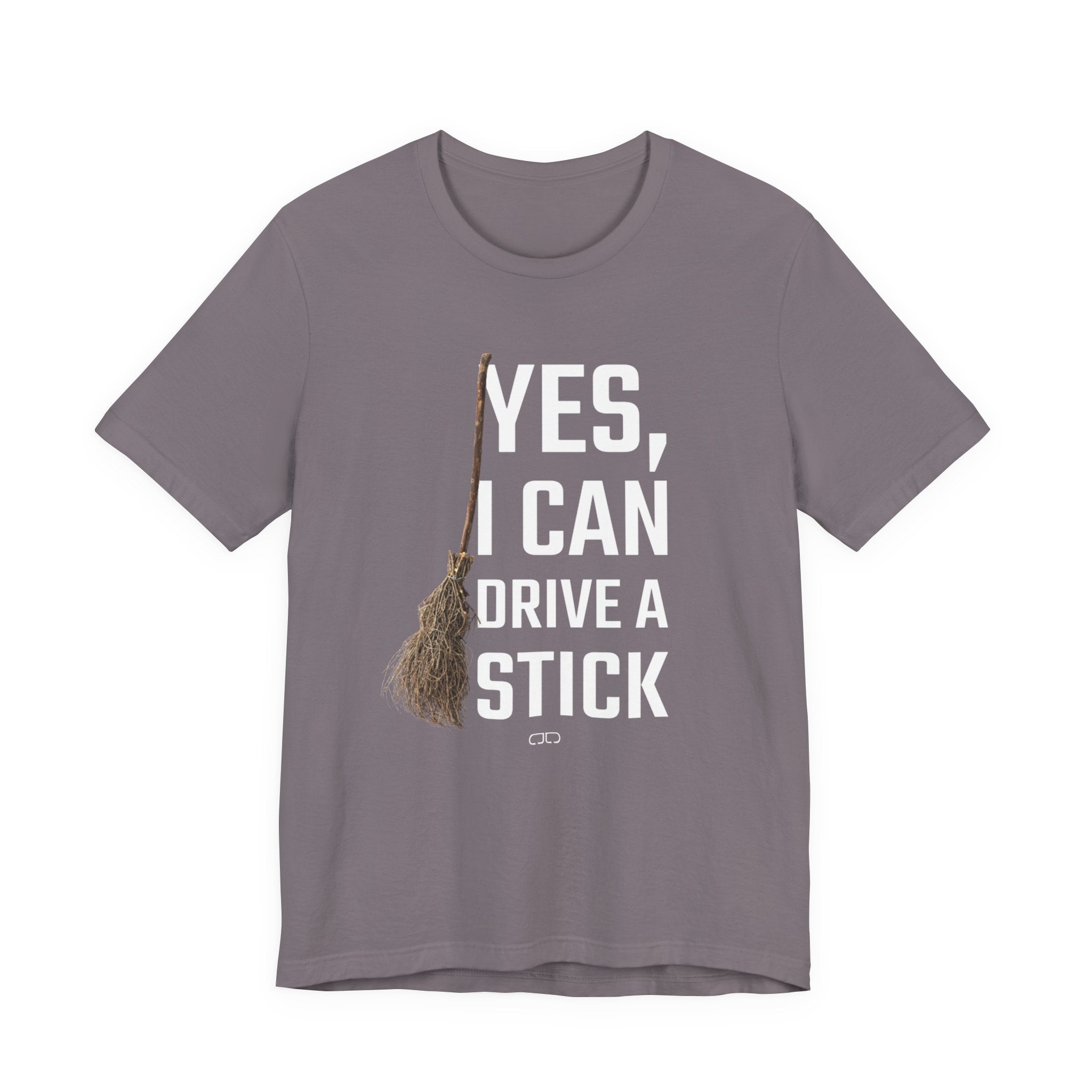 Yes, I Can Drive a Stick T-Shirt, Funny Tee, Witch Costume Accessory, Halloween Shirt, Gift for Her, Quirky Humor Tee