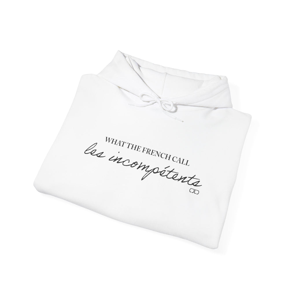 What the French Call Les Incompetents Minimal Script Pullover Hoodie