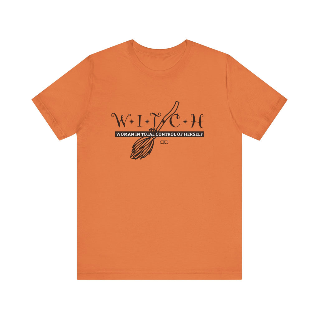 Witch Woman In Control of Herself Tee - Unisex Jersey Short Sleeve Shirt, Perfect for Witches, Gift for Halloween, Spiritual Wear, Self-Empowerment Apparel