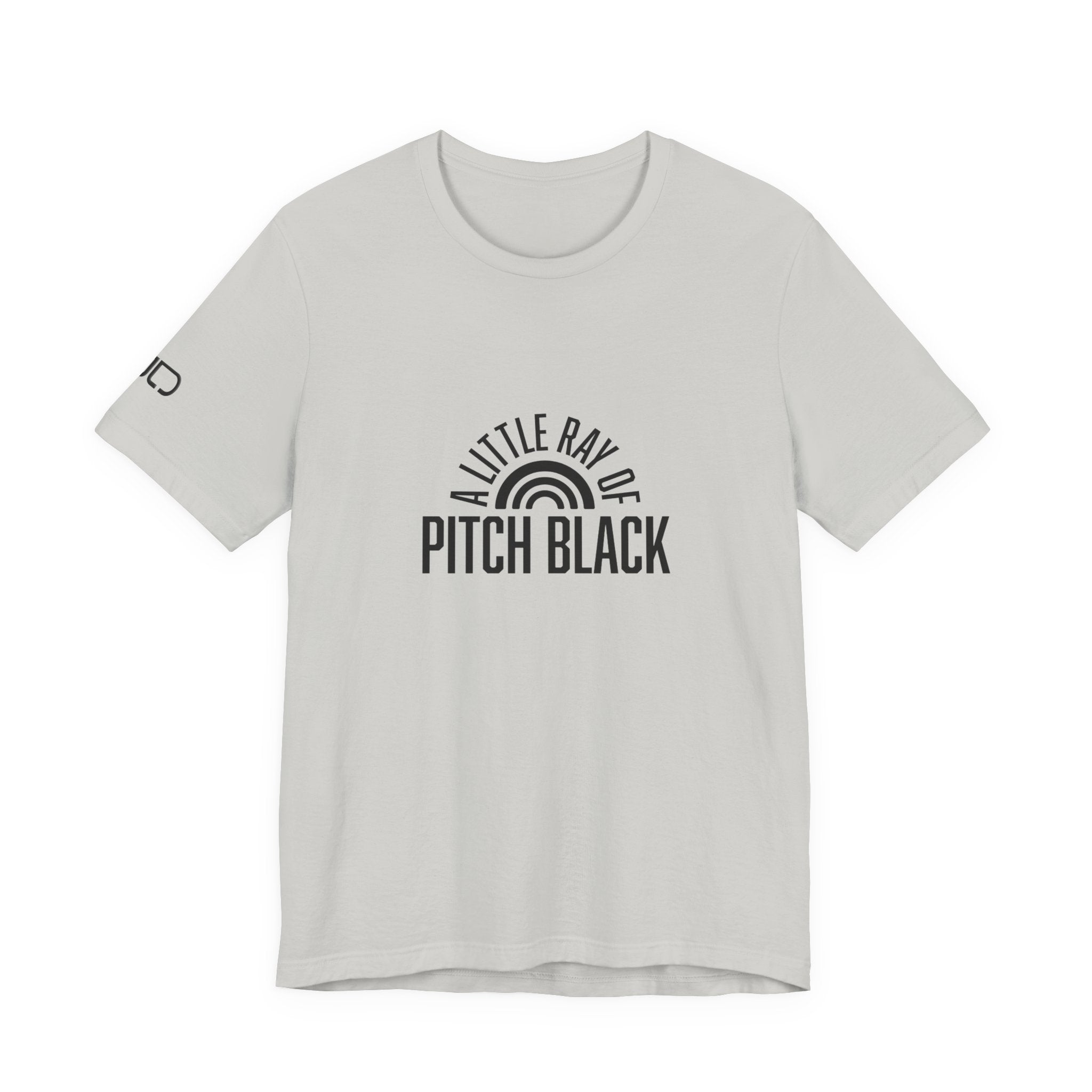 A Little Ray of Pitch Black Tee, Unisex Shirt, Gift for All Occasions, Casual Wear, Statement Tee, Unique Graphic T-Shirt