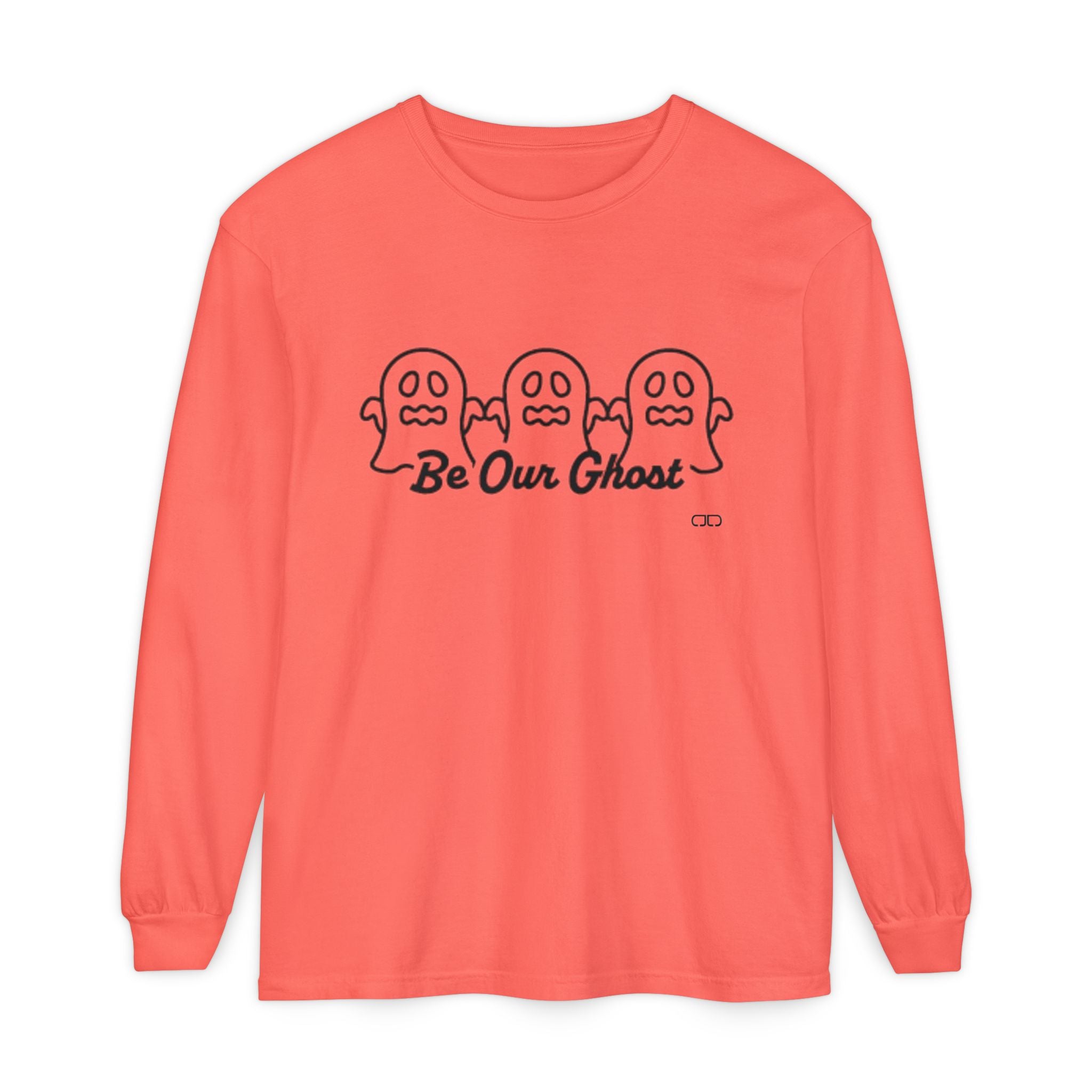 Be Our Ghost - Long Sleeve T-Shirt, Fall Apparel, Halloween Costume, Unisex Tee, Spooky Decor