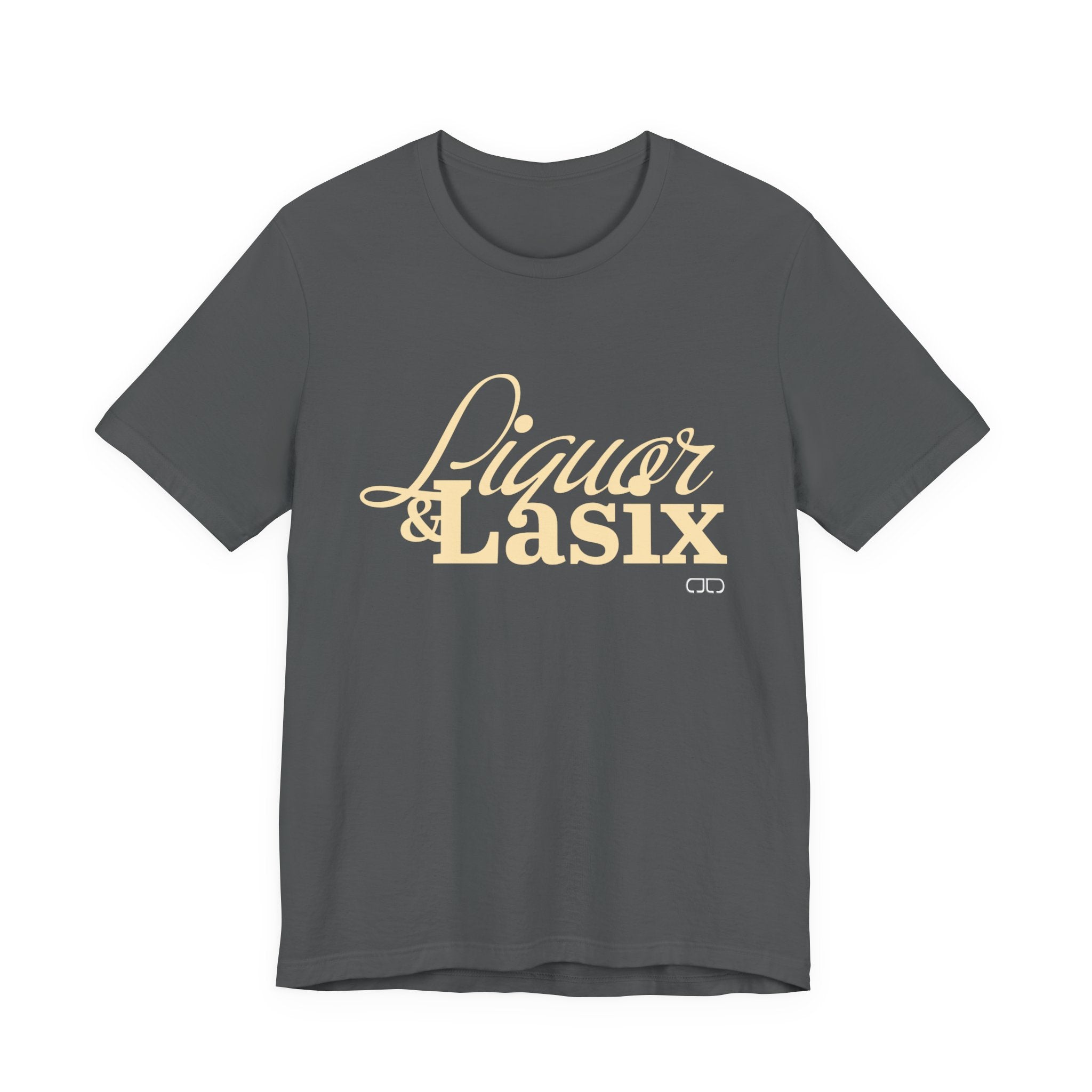 Liquor & Lasix Fun Graphic T-Shirt for Horse Lovers, Gifting, Casual Wear, Everyday Style, Trendy Fashion