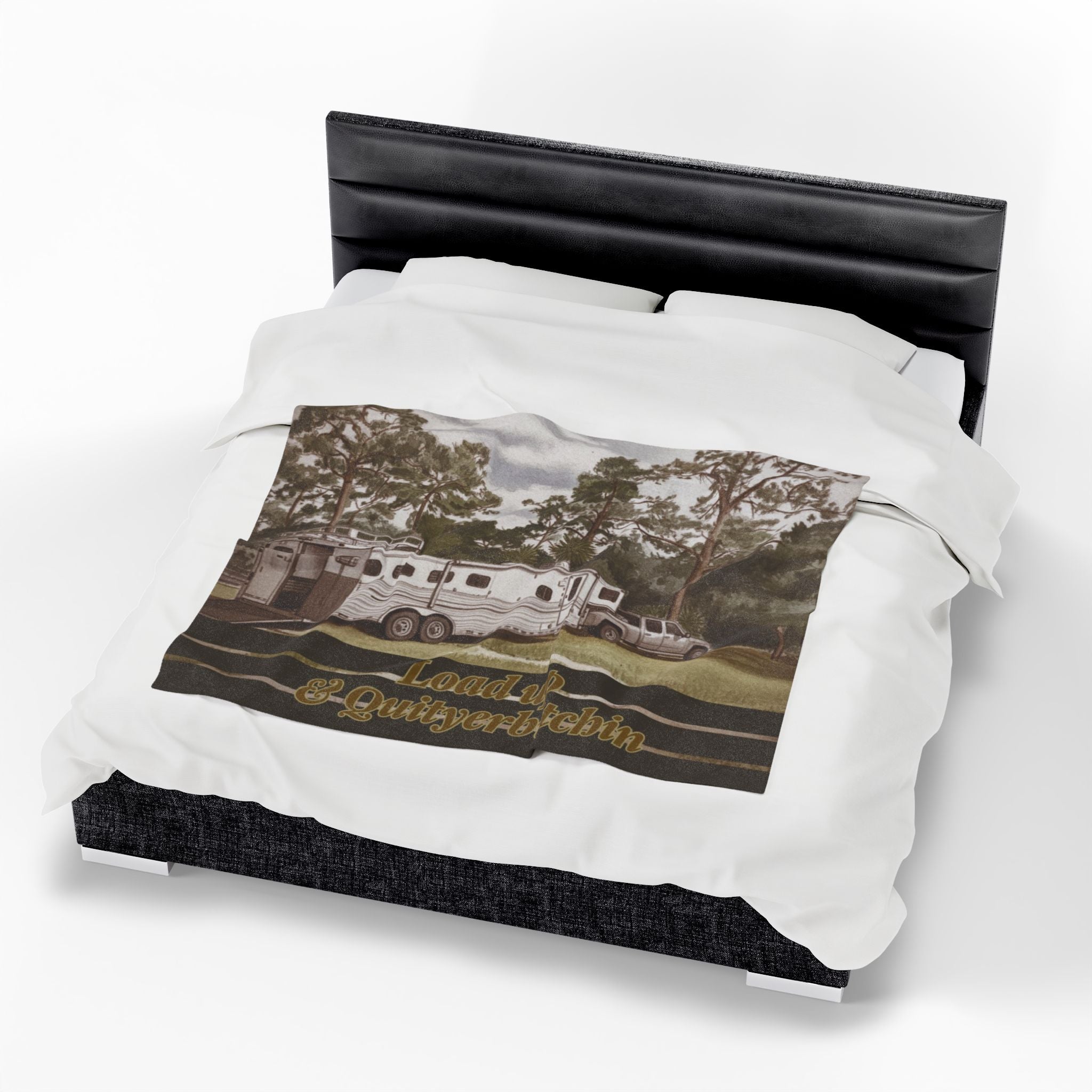 Load Up & Quityerbitchin - Perfect for Outdoor Adventures, Gifts for Equestrians, Home Decor, Snuggle Time