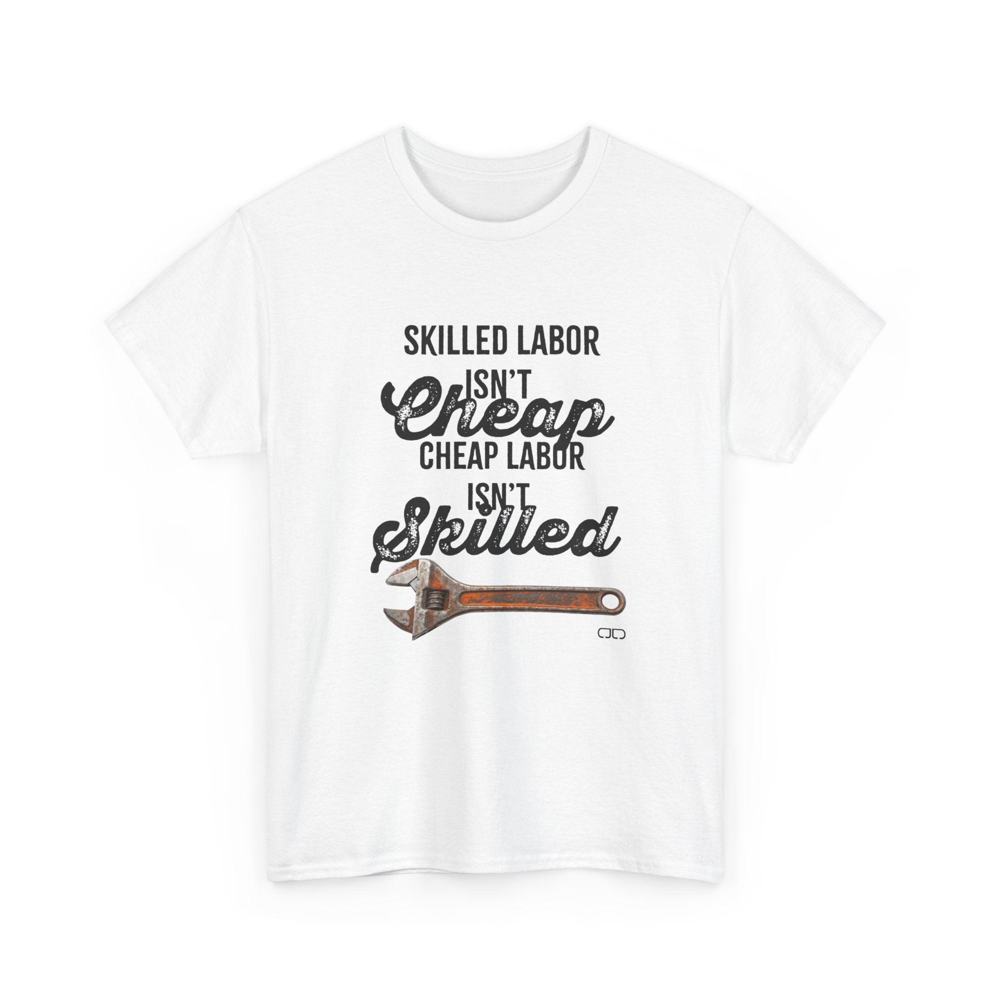 Skilled Labor Unisex Heavy Cotton Tee, Work Shirt, Gift for Tradespeople, Father's Day, Construction Worker Apparel