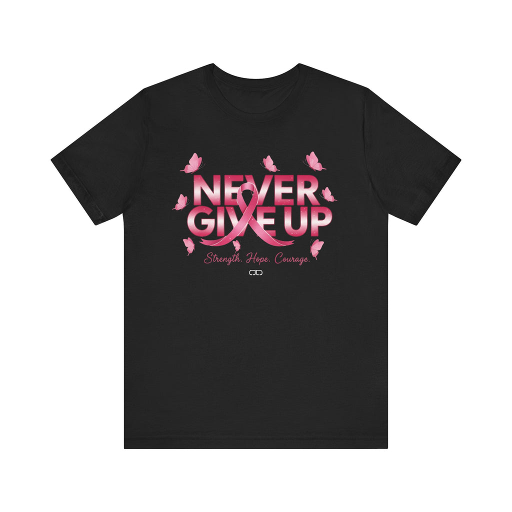 Never Give Up Inspirational Cancer Awareness Tee, Unisex Jersey Tee,  Gift for Survivors, Support Community T-Shirt