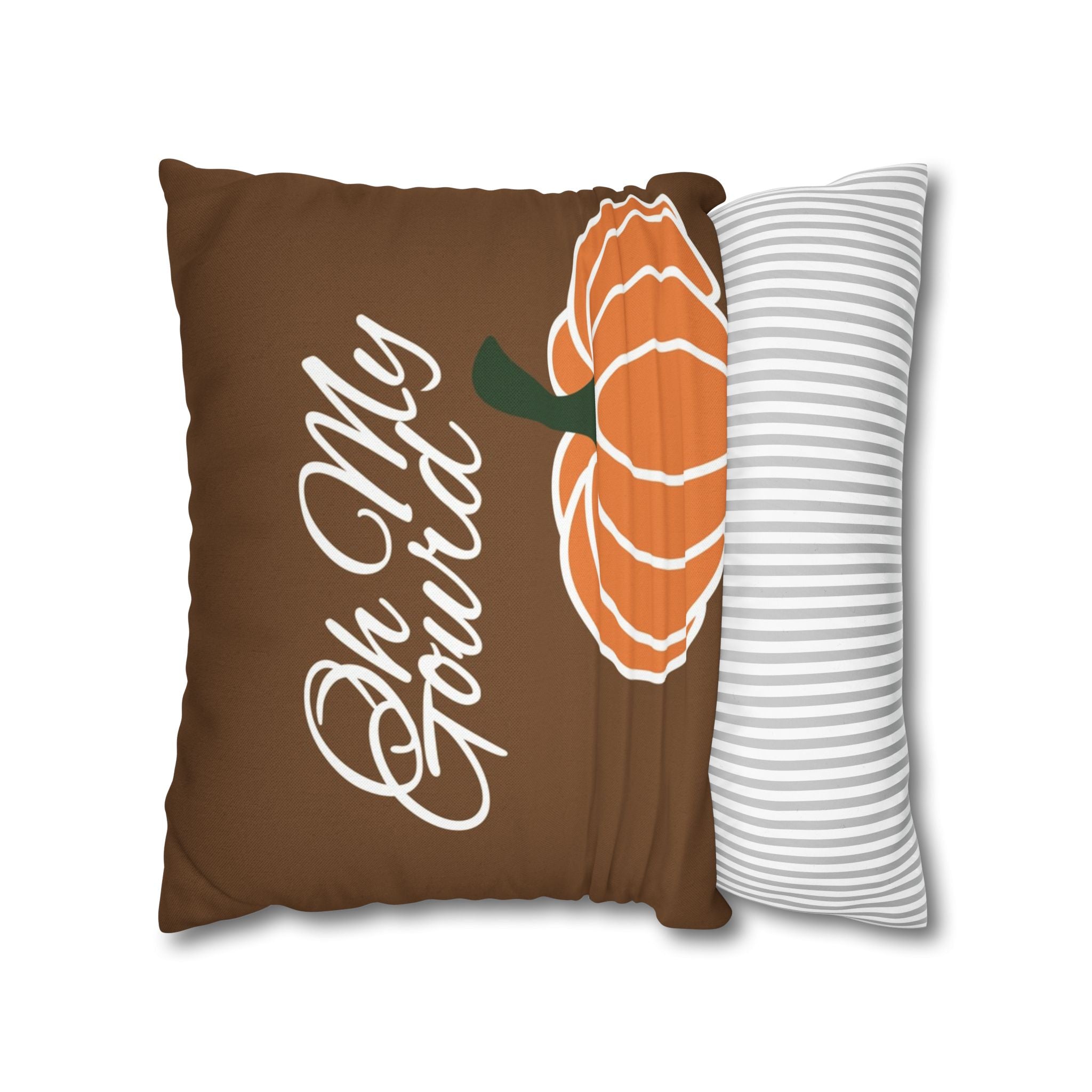 Oh My Gourd - Harvest Spirit Pillowcase - Pumpkin Humor - Grateful, Give Thanks, Fall, Autumn