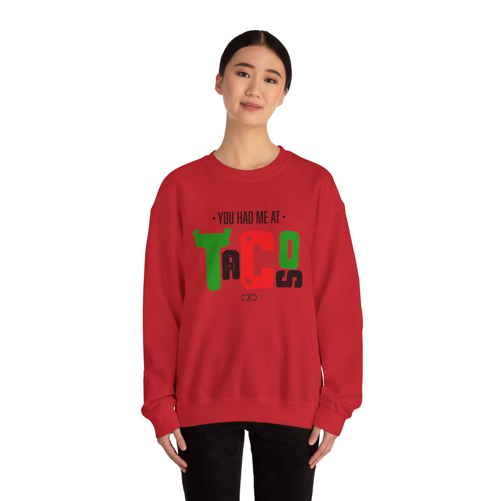 You Had Me At Tacos Sweatshirt - Casual Comfort, Perfect Gift for Food Lovers, Birthday, Taco Tuesday, Funny Sweatshirt, Unisex Crewneck