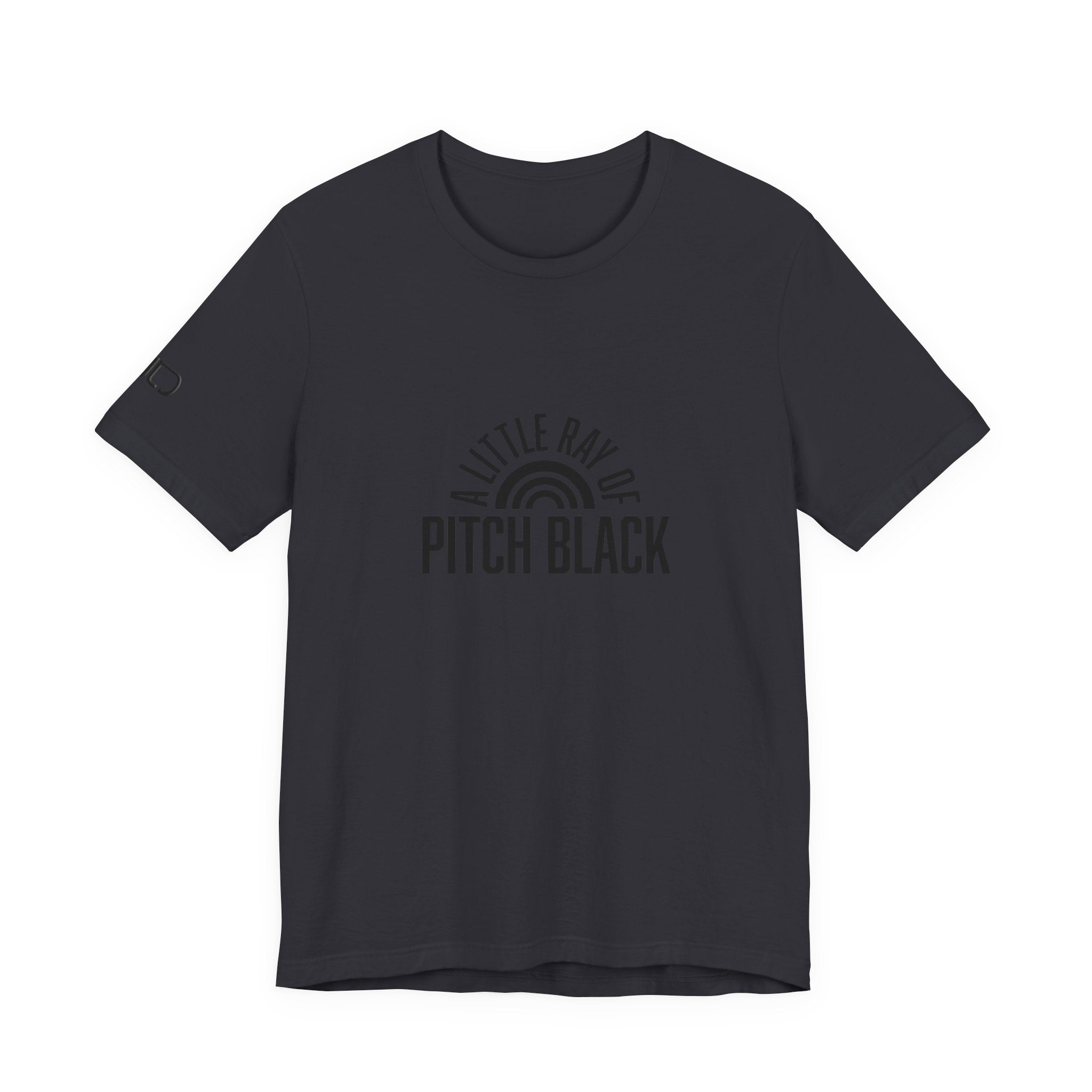 A Little Ray of Pitch Black Tee, Unisex Shirt, Gift for All Occasions, Casual Wear, Statement Tee, Unique Graphic T-Shirt