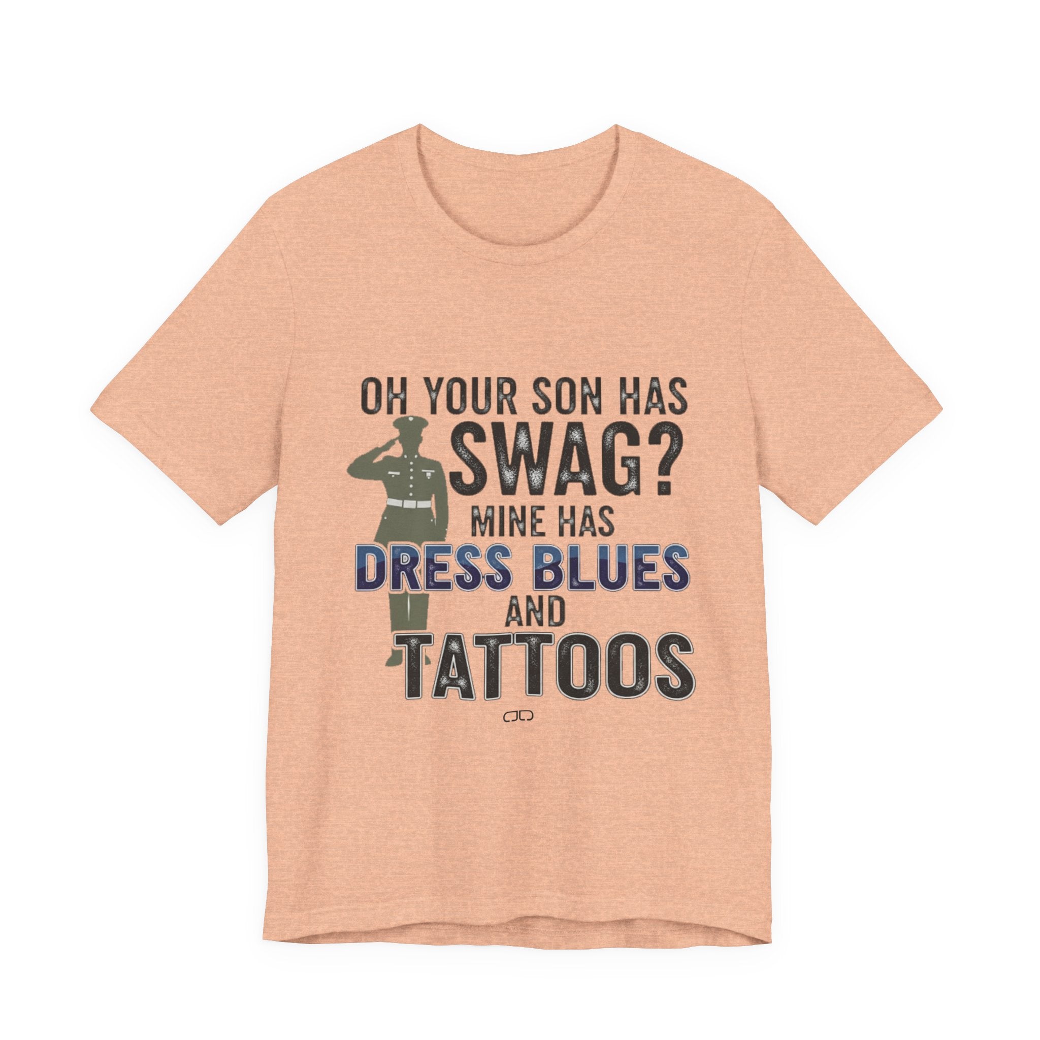 Military Parent - Oh Your Son has Swag?, Casual Wear, Gift for Dads, Father's Day, Army Shirt, Salute to Service, Funny Tee
