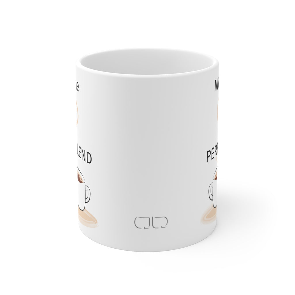 We are the Perfect Blend | Take the perfect sip of your favorite beverage