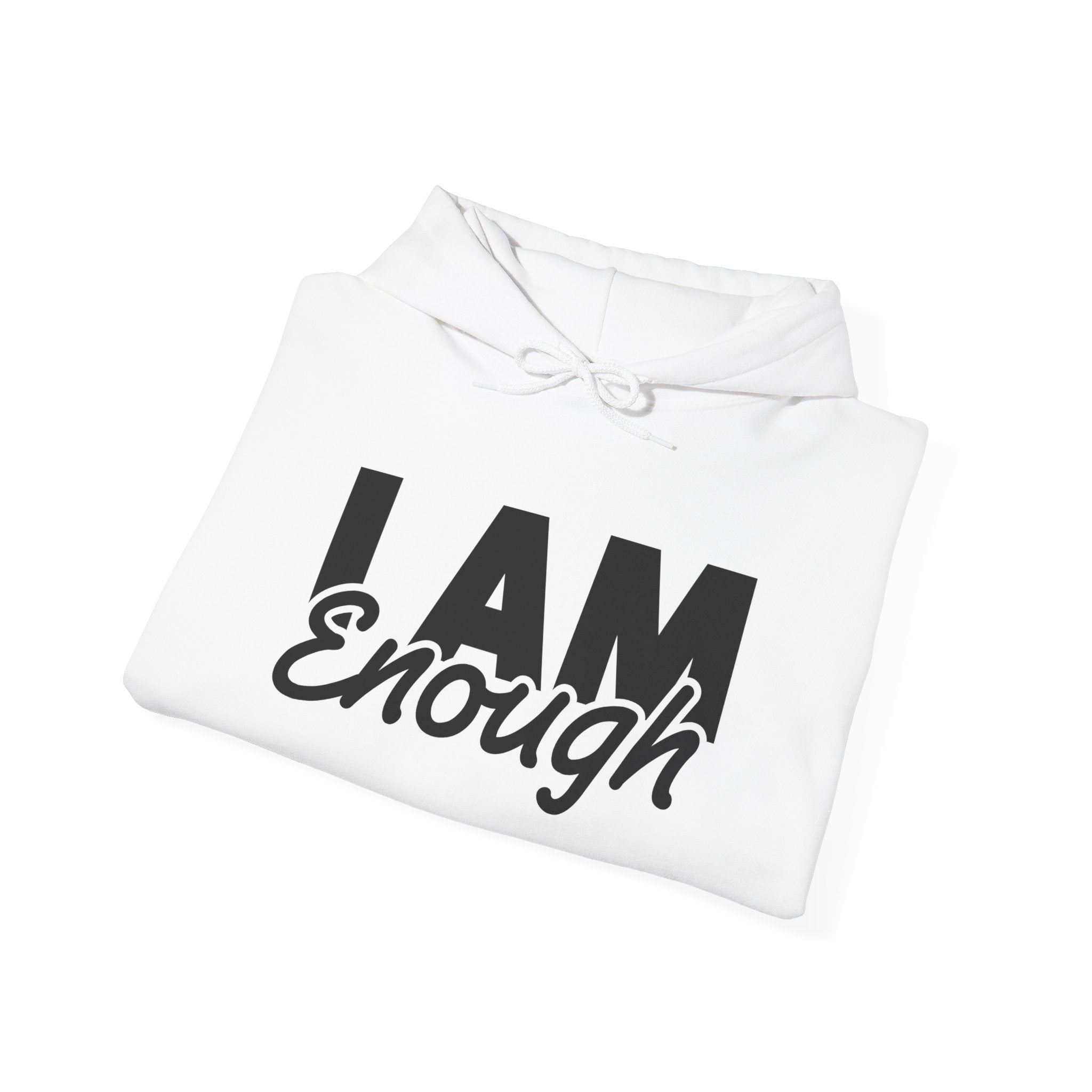 Inspirational Hooded Sweatshirt - I AM Enough | Unisex Casual Wear, Motivational Gift, Cozy Streetwear, Everyday Comfort, Self-Love Apparel