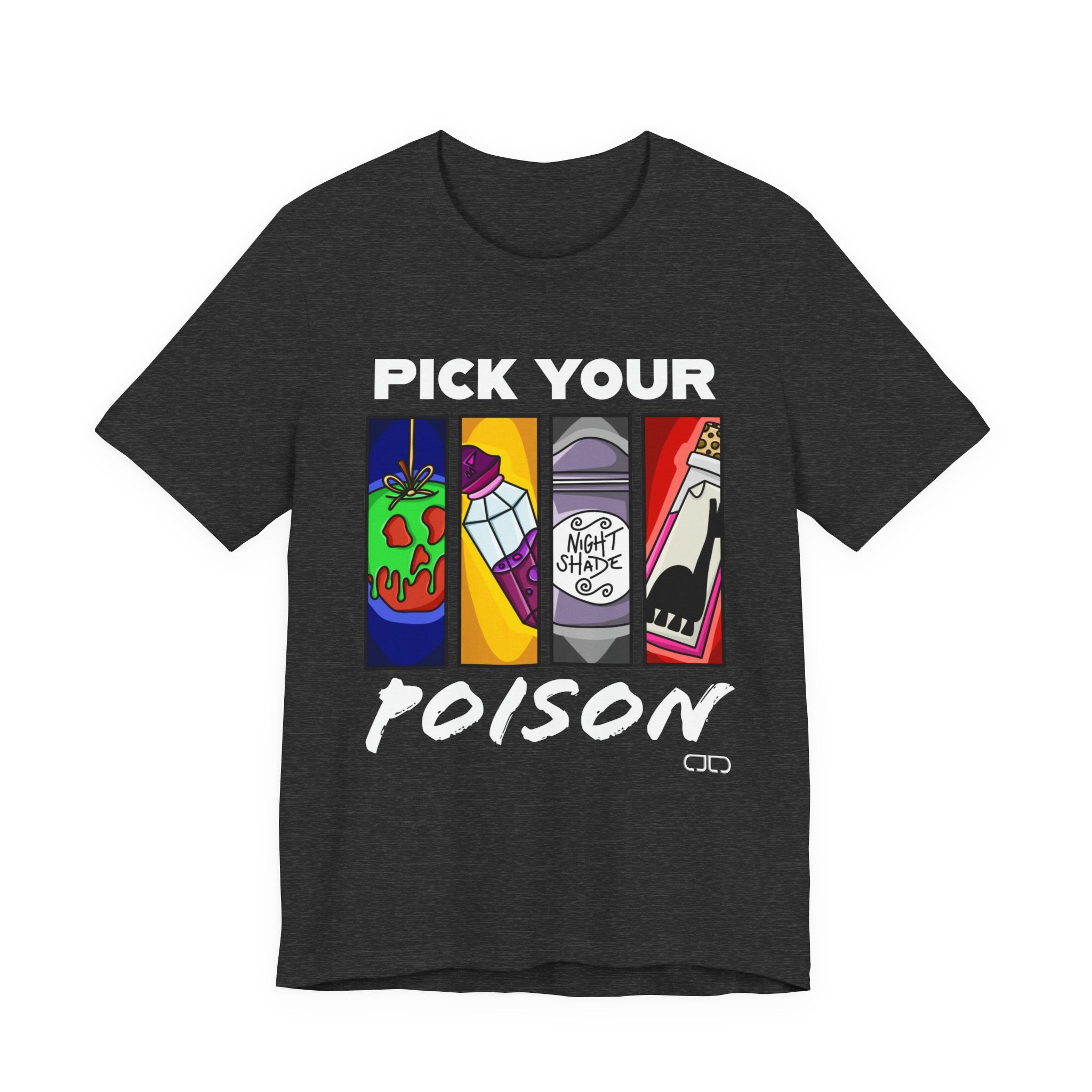 Pick Your Poison Fun Graphic T-Shirt, Casual Wear, Gifts for Friends, Party Attire, Trendy Summer Fashion