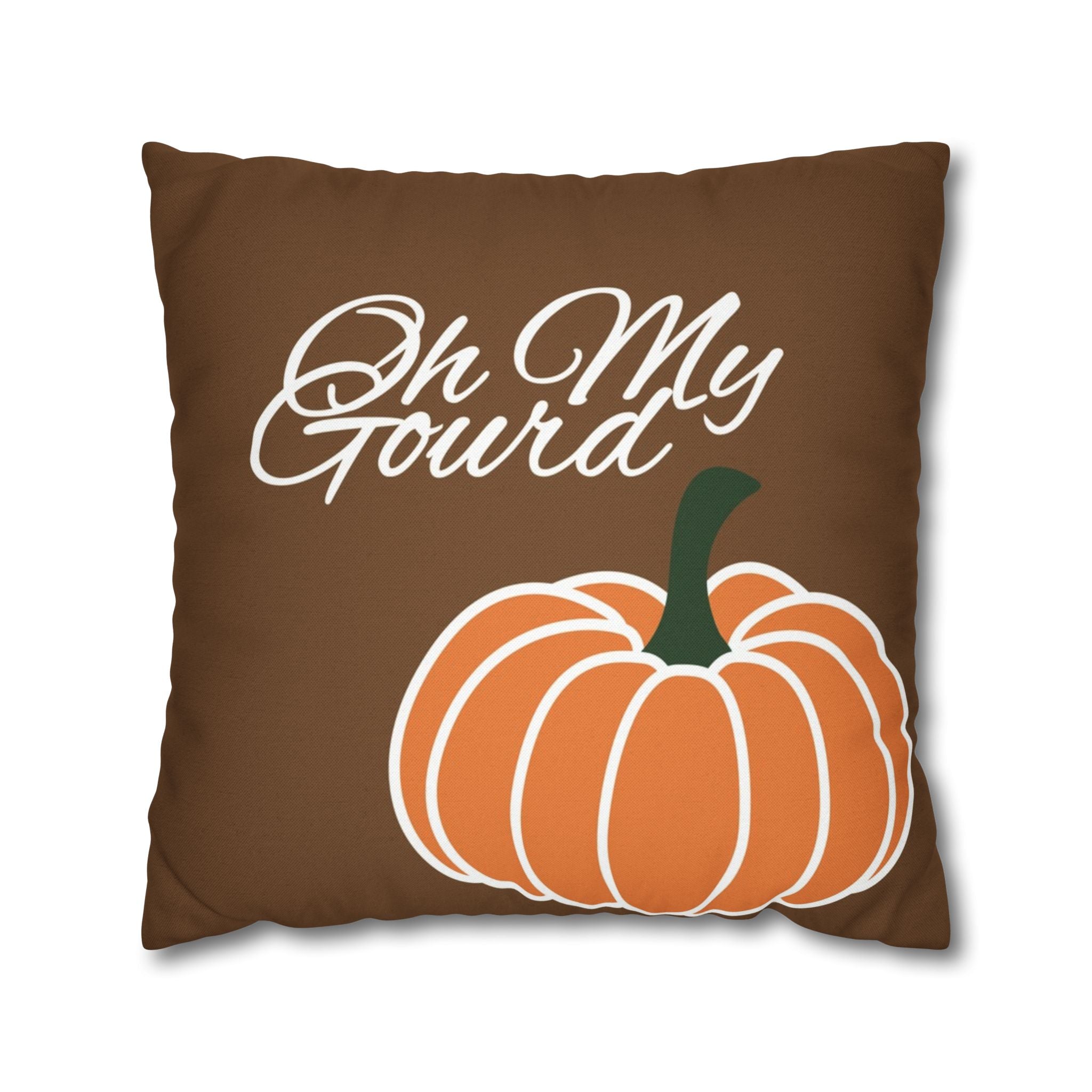 Oh My Gourd - Harvest Spirit Pillowcase - Pumpkin Humor - Grateful, Give Thanks, Fall, Autumn
