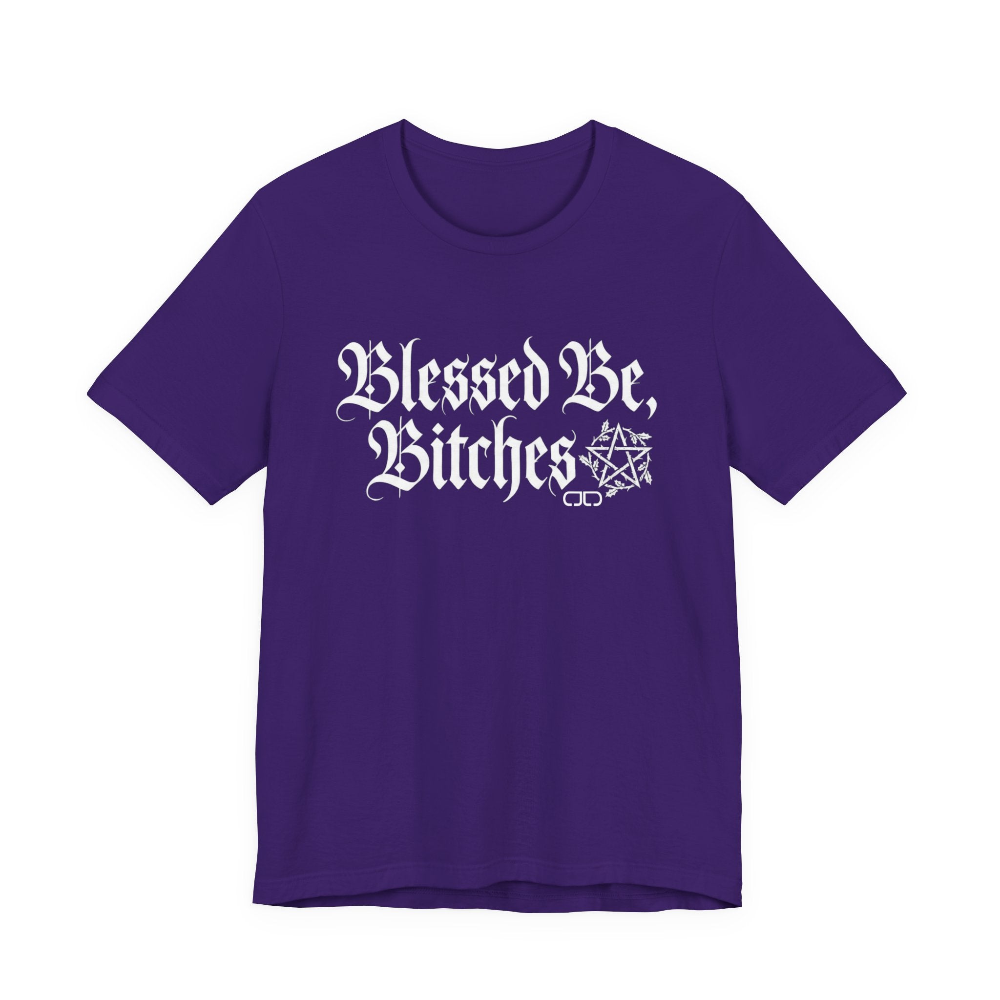 Blessed Be, Bitches Gothic Tee — Witchy Pagan Spell Shirt