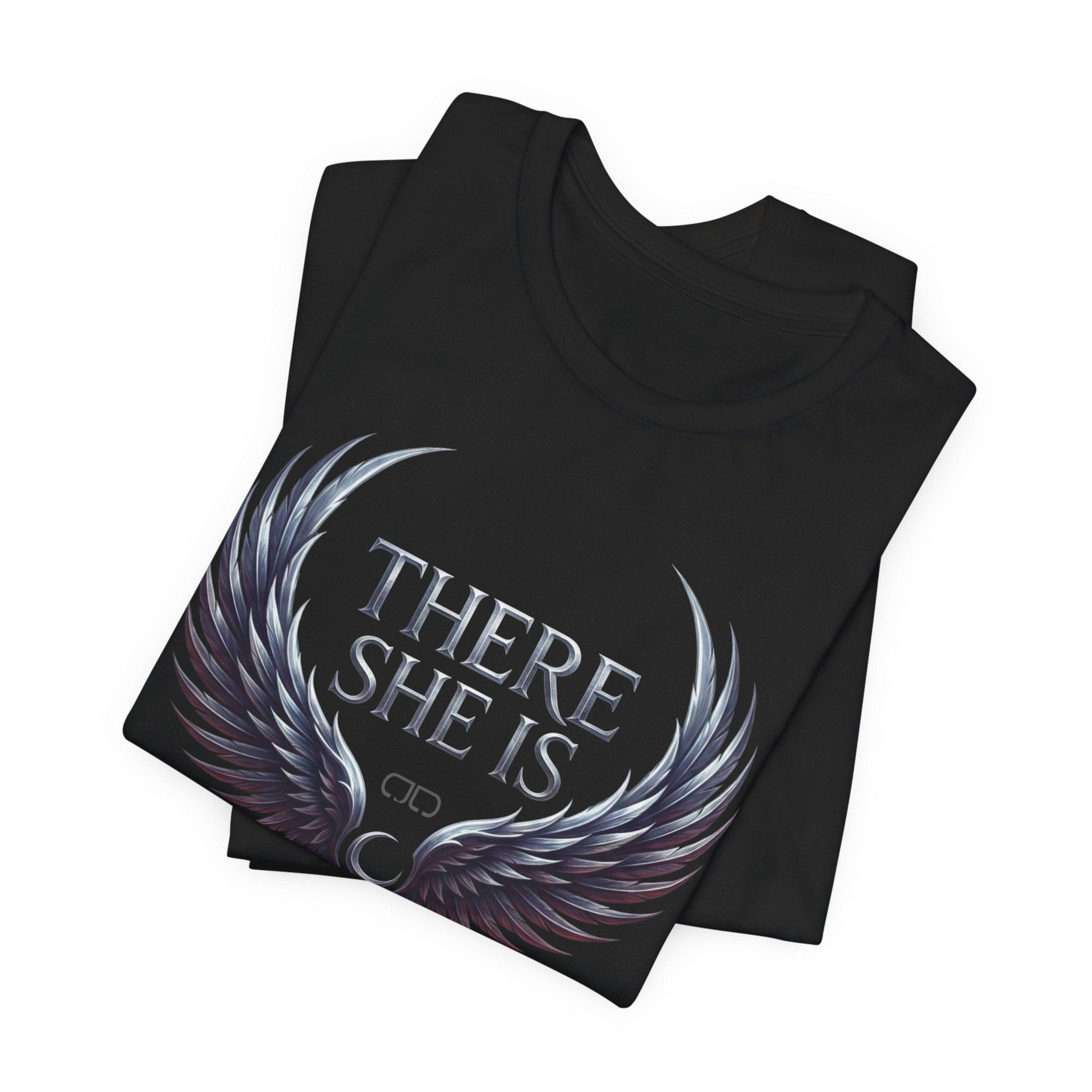 There She Is T‑Shirt