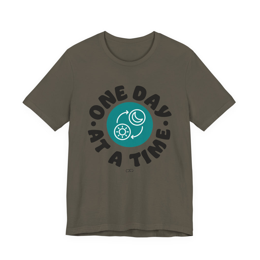 One Day At a Time Short Sleeve Tee | Motivational T-Shirt, Gift for Friends, Self-Care Reminder, Casual Wear, Everyday Comfort