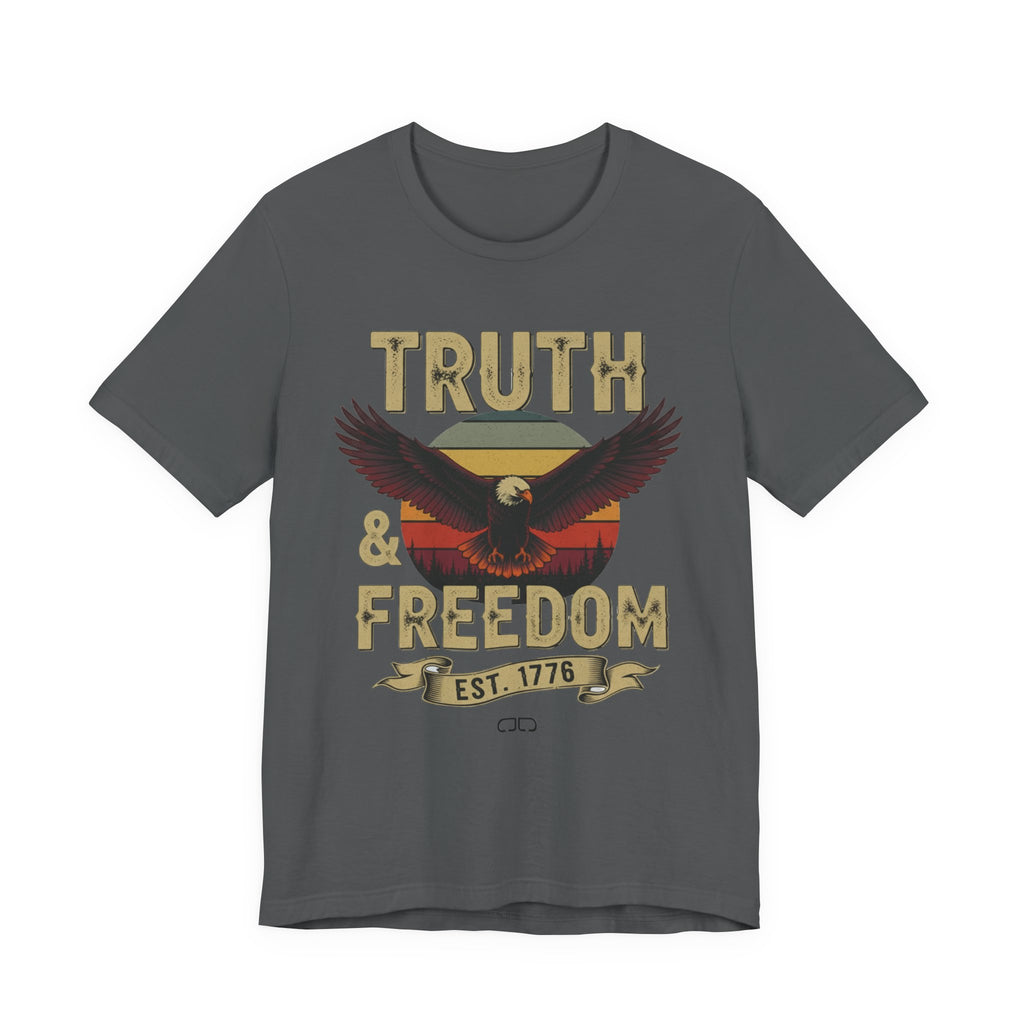 Truth & Freedom Graphic Apparel, Mens and Womens Casual Wear, Independence Day Gift, Freedom Statement T-Shirt