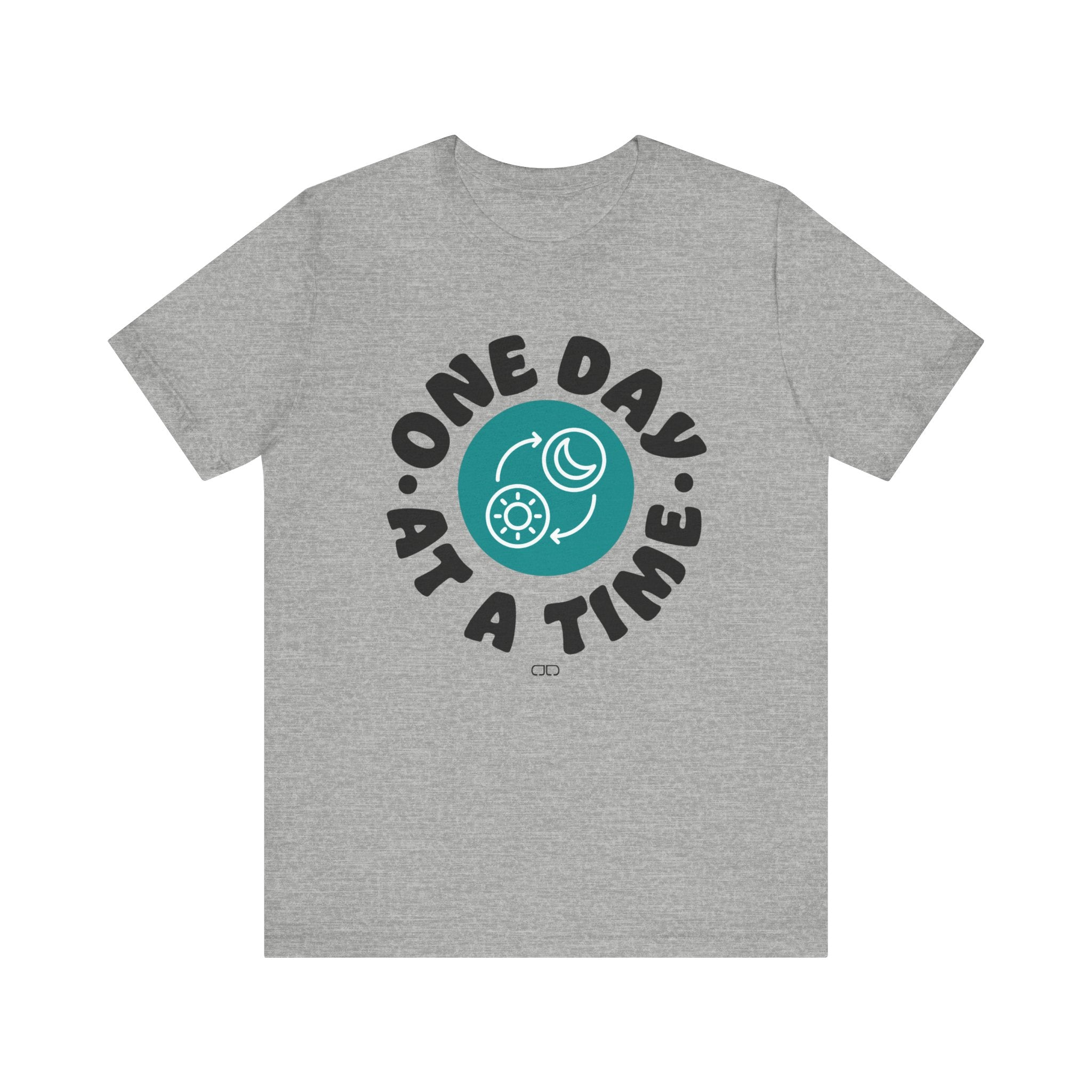 One Day At a Time Short Sleeve Tee | Motivational T-Shirt, Gift for Friends, Self-Care Reminder, Casual Wear, Everyday Comfort