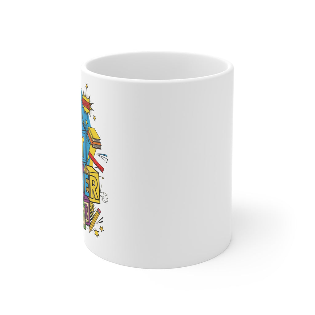 Best Teacher Mug, Perfect Gift for Educators, Inspirational Mug, Teacher Appreciation, Classroom Decor, 11oz Coffee Cup