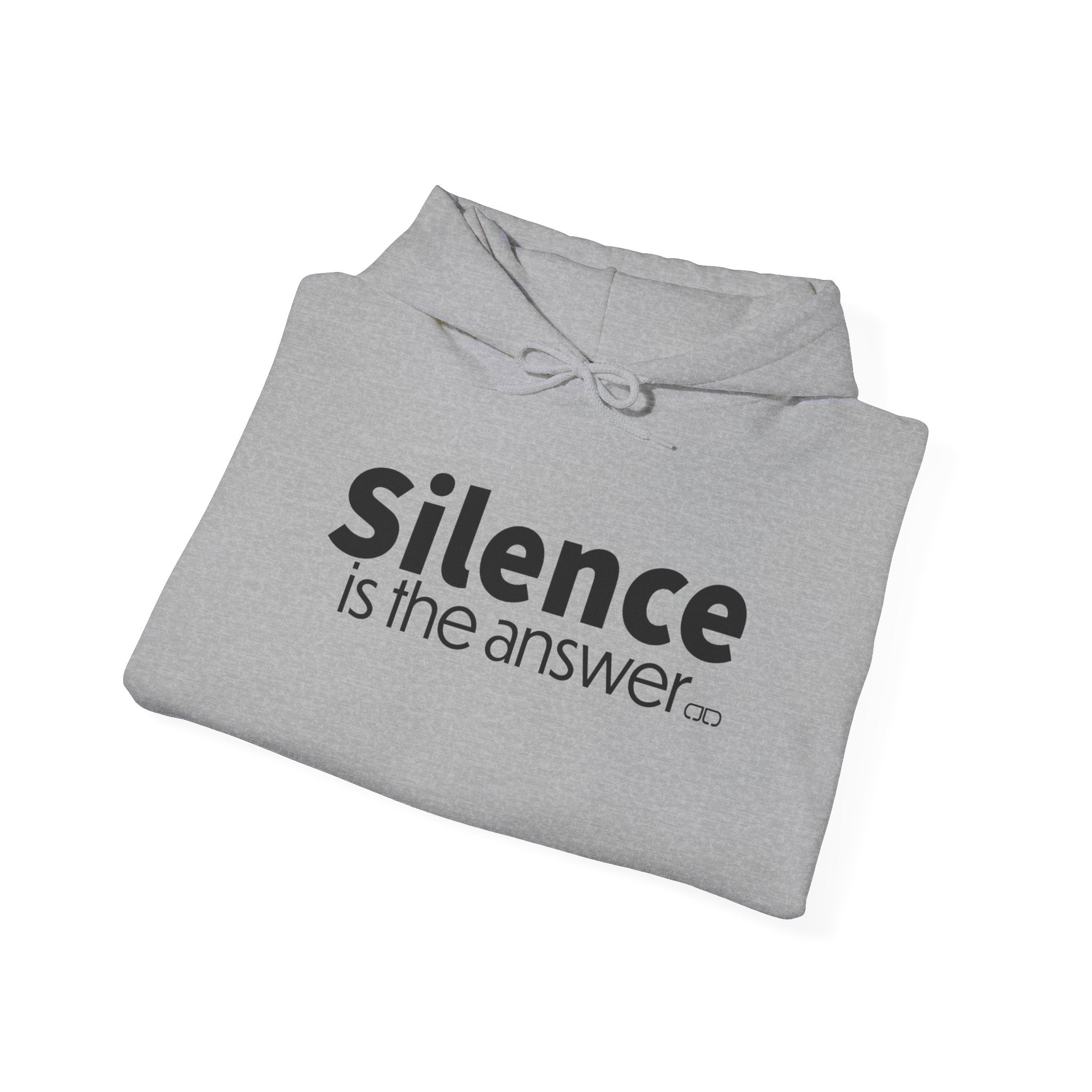 Silence Is the Answer Hoodie – Minimalist Statement Pullover