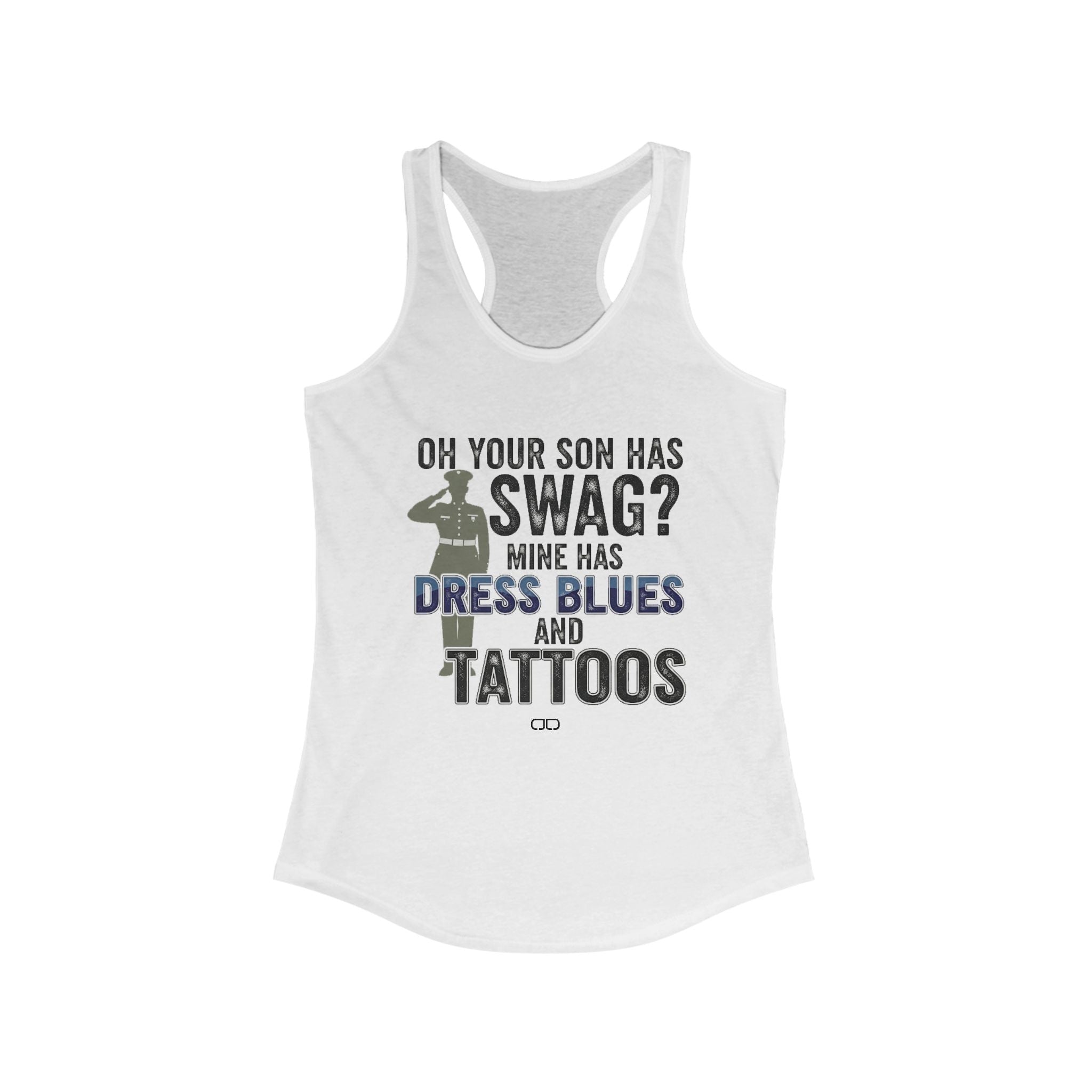 Military Mom - "Oh Your Son Has Swag? Mine Has Dress Blues and Tattoos" - Military Pride Gift, Veteran's Day, Casual [...]